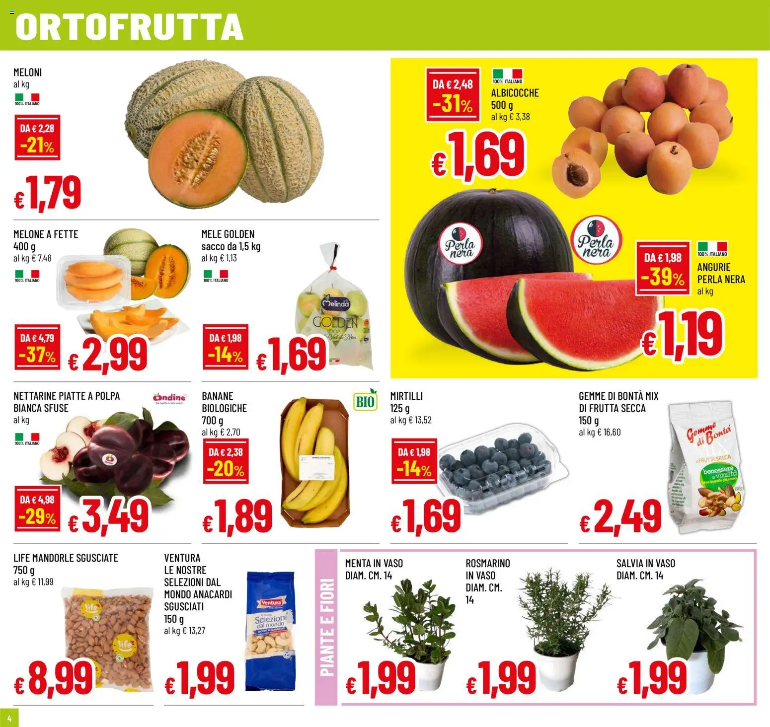 Volantino Galassia del 02/07/2026 | Pagina: 4 | Prodotti: Banane, Frutta, Mandorle, Menta