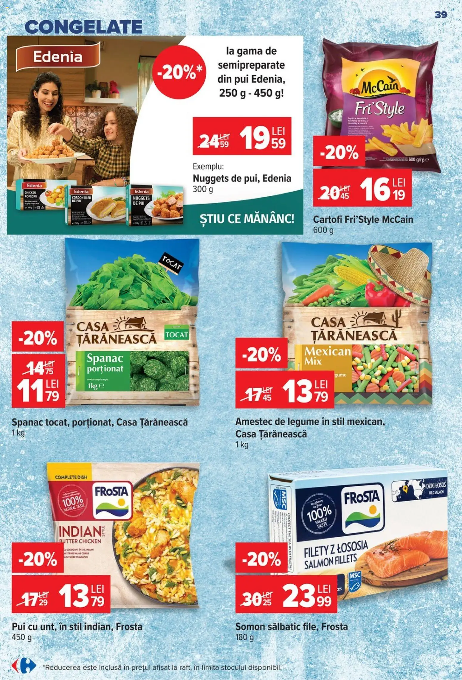 Noul catalog Carrefour – valabil de la 19.08.2026 | Pagină: 39 | Produse: Spanac, Somon, Amestec, Cartofi