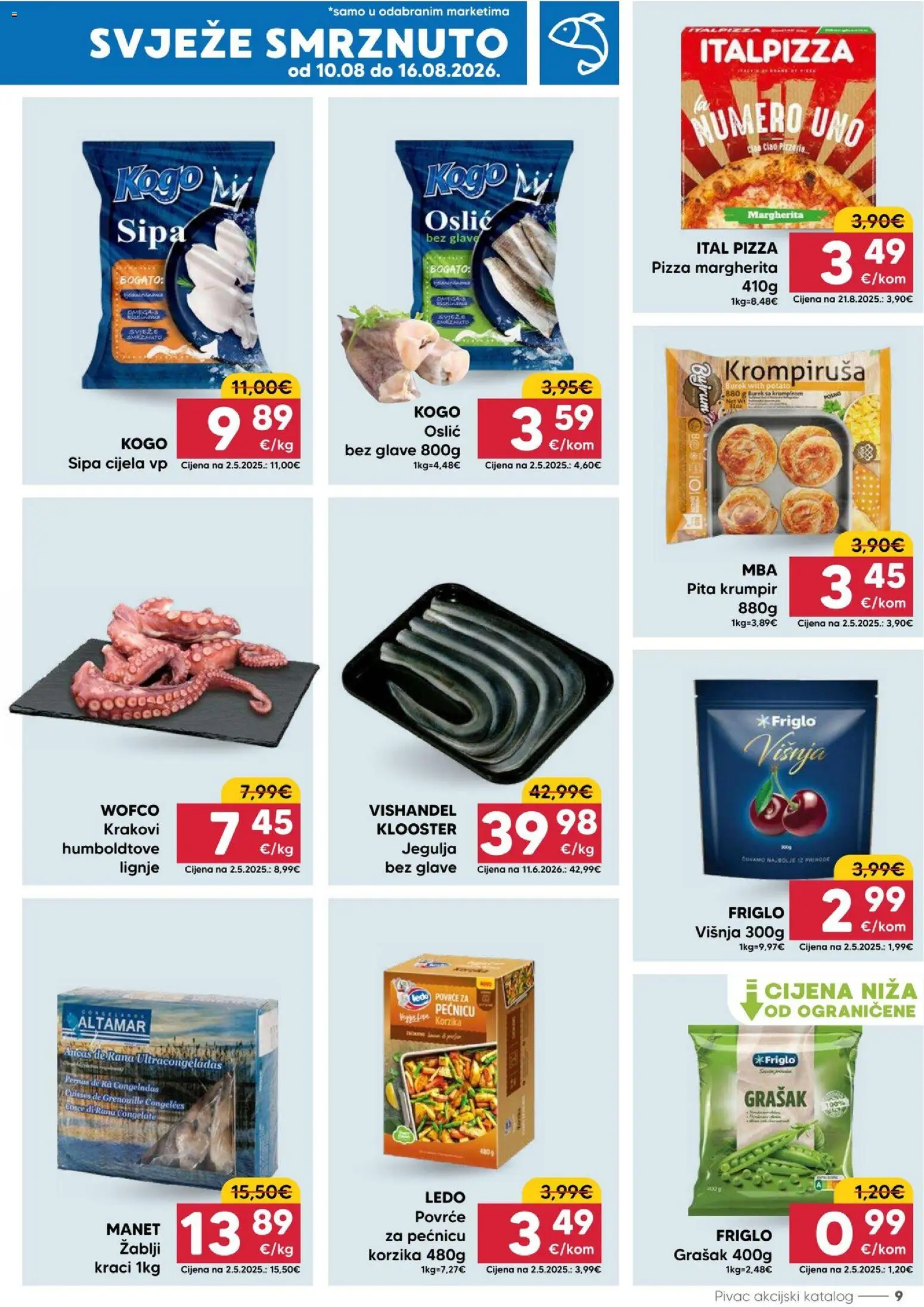 Pivac katalog | vrijedi od 10.08.2026 | Stranica: 9 | Proizvodi: Sipa, Pizza, Lignje, Burek