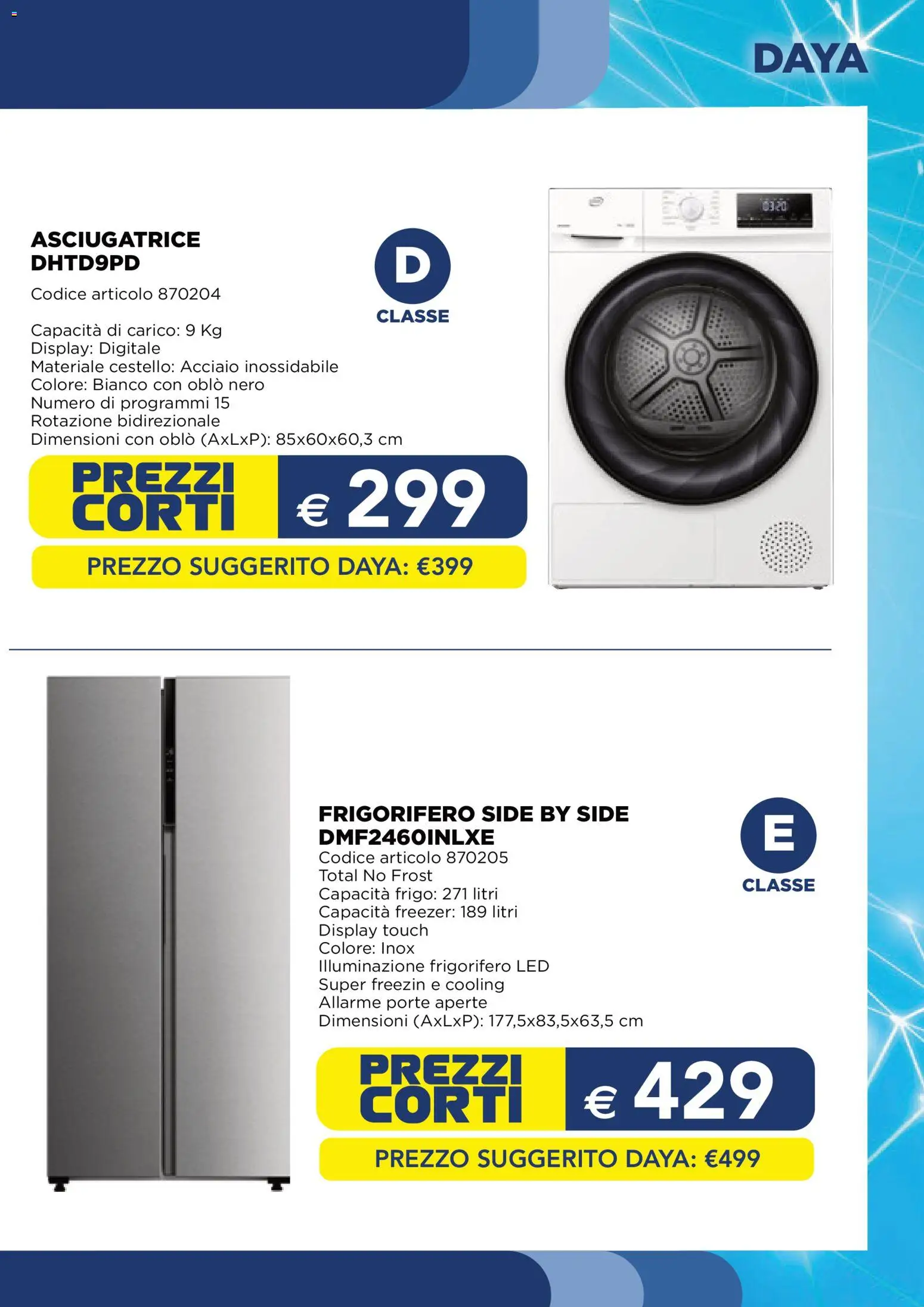 Volantino Esselunga S del 05.05.2026 | Pagina: 13 | Prodotti: Freezer, Asciugatrice, Frigorifero