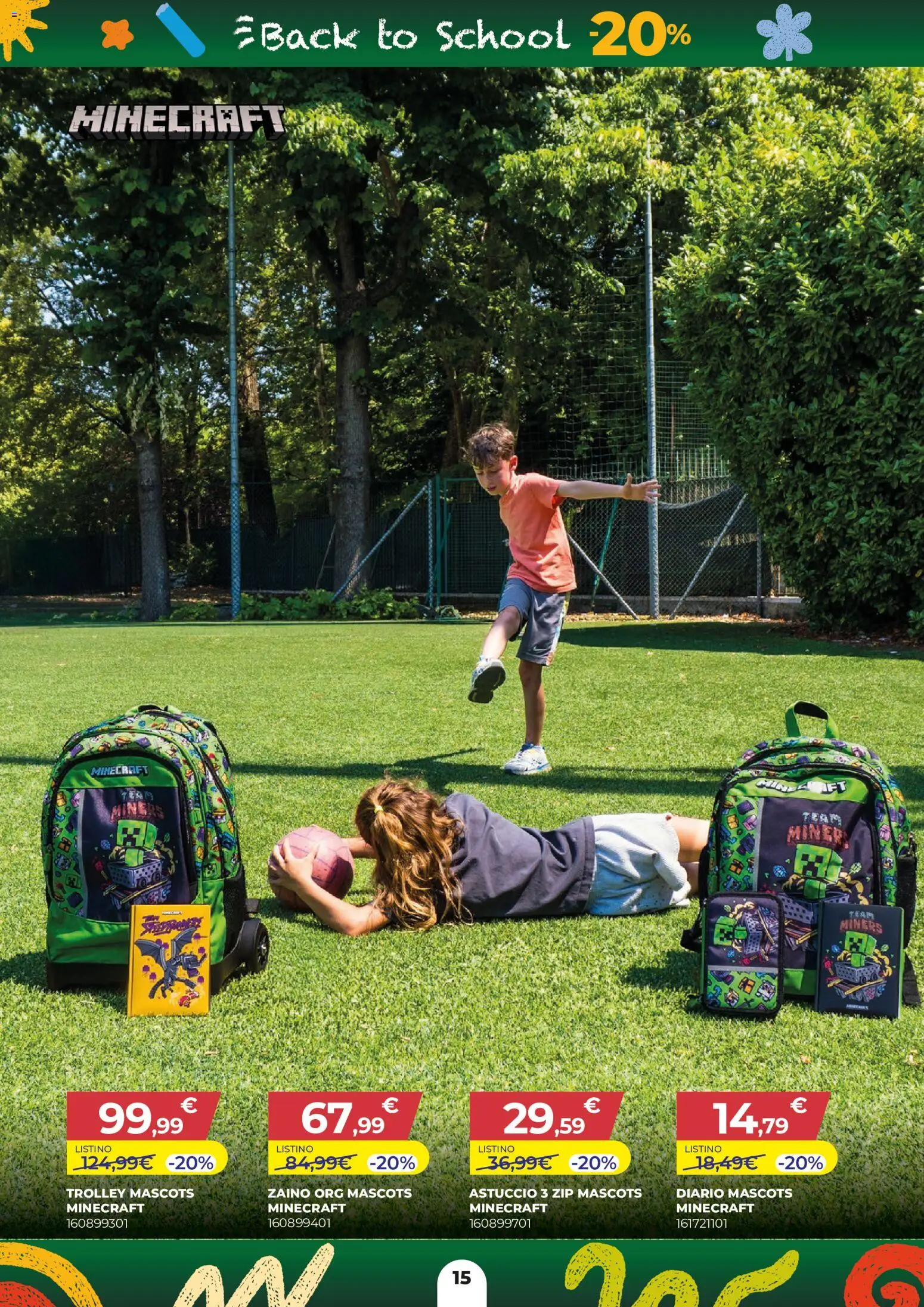 Volantino Toys Center del 16/07/2026 | Pagina: 15 | Prodotti: Zaino, Astuccio, Trolley