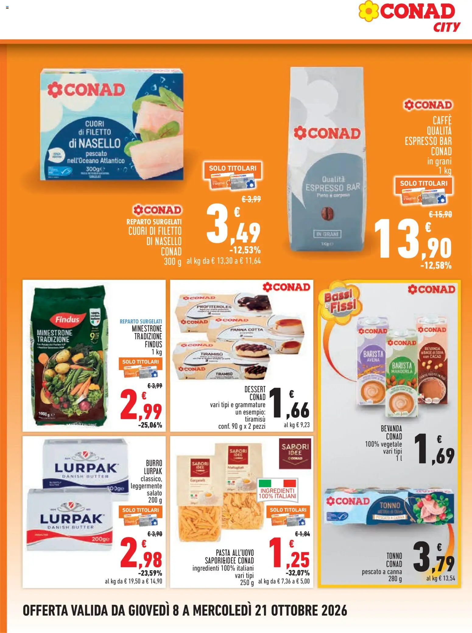 Volantino Conad del 08/10/2026 | Pagina: 10 | Prodotti: Caffè, Filetto, Pasta, Dessert