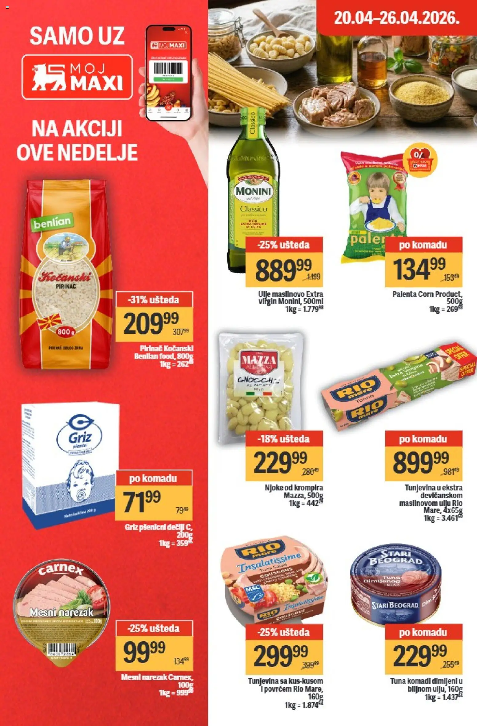 Maxi katalog - važi od 20.04.2026 | Strana: 18 | Proizvode: Njoke, Ulje, Pirinač, Mesni narezak