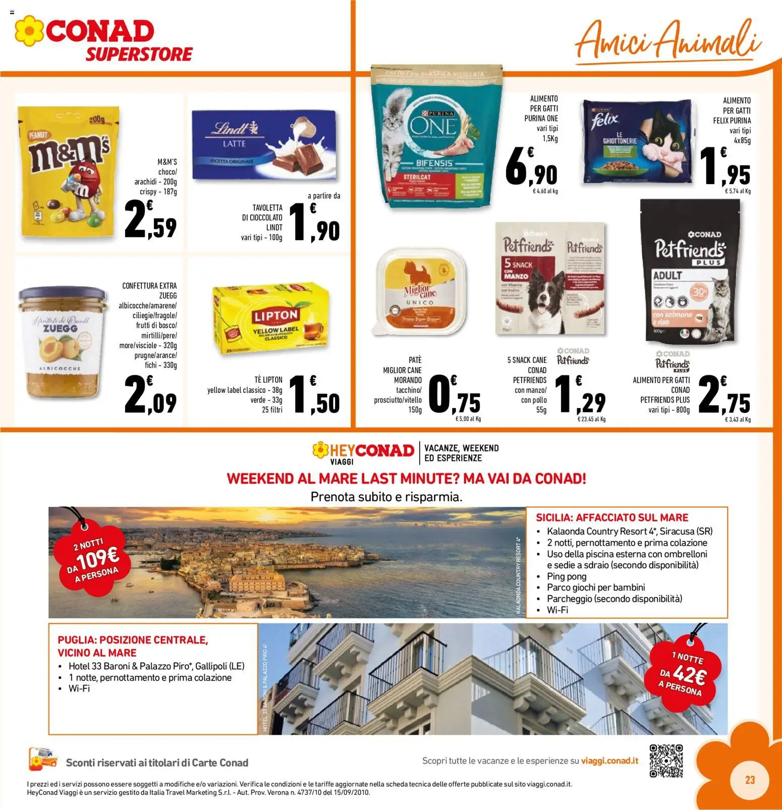 Volantino Conad del 09/09/2026 | Pagina: 23 | Prodotti: Fichi, Piscina, Arachidi, Tavoletta