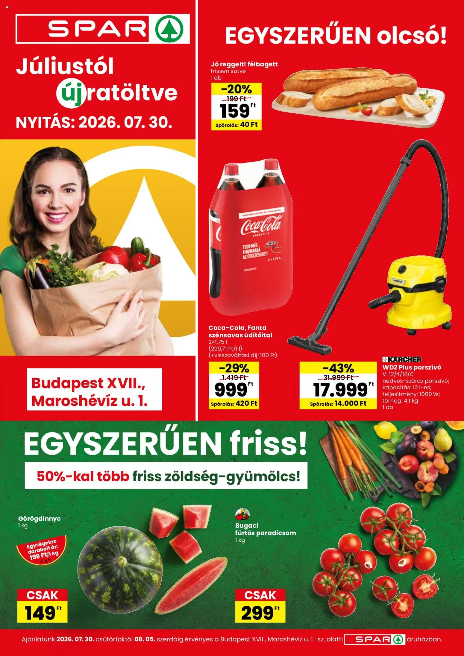 Spar akciós ujság - amely érvényes a következő dátumtól: 2026.07.30. | Oldal: 1 | Termékek: Görögdinnye, Fanta, Porszívó, Paradicsom