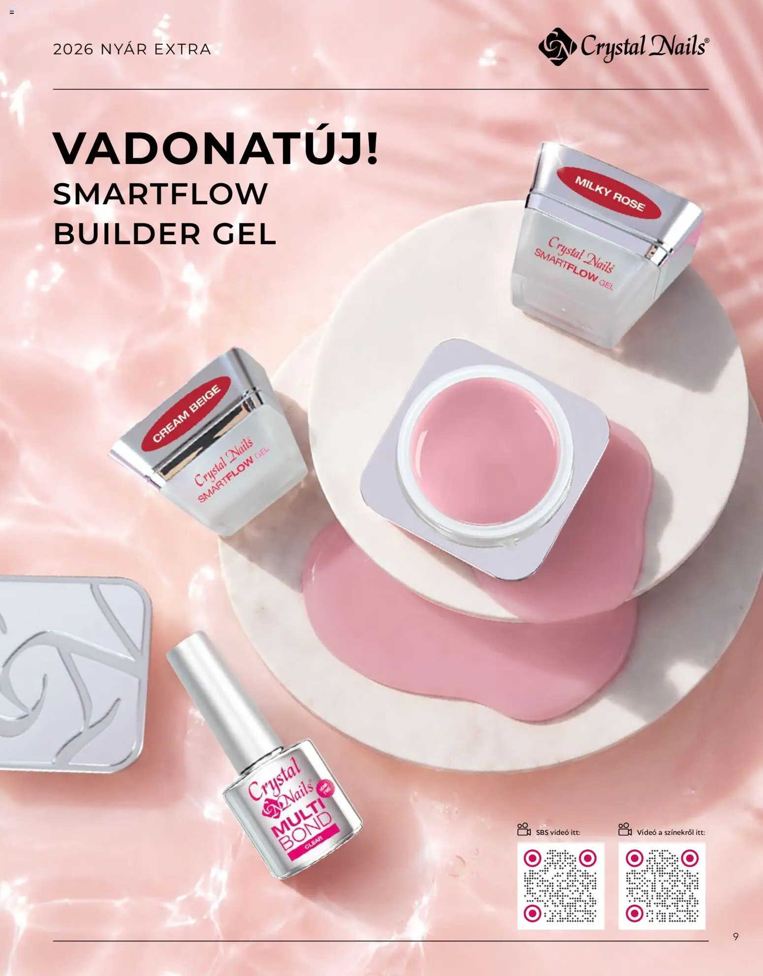 Crystal Nails akciós ujság - amely érvényes a következő dátumtól: 08.06.2026 | Oldal: 9 | Termékek: Videó