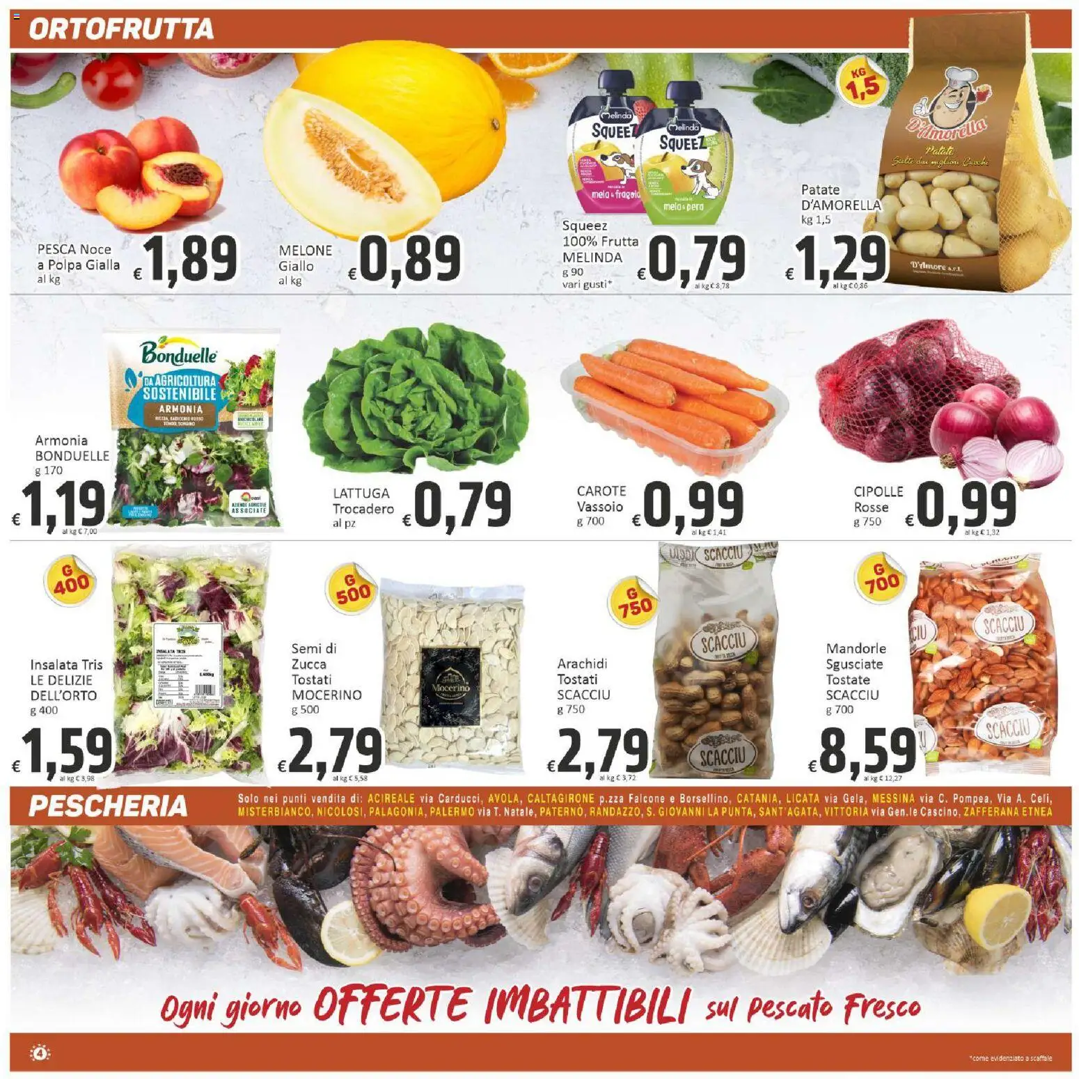 Volantino Paghi Poco del 30/06/2026 | Pagina: 4 | Prodotti: Patate, Cipolle, Carote, Pesca