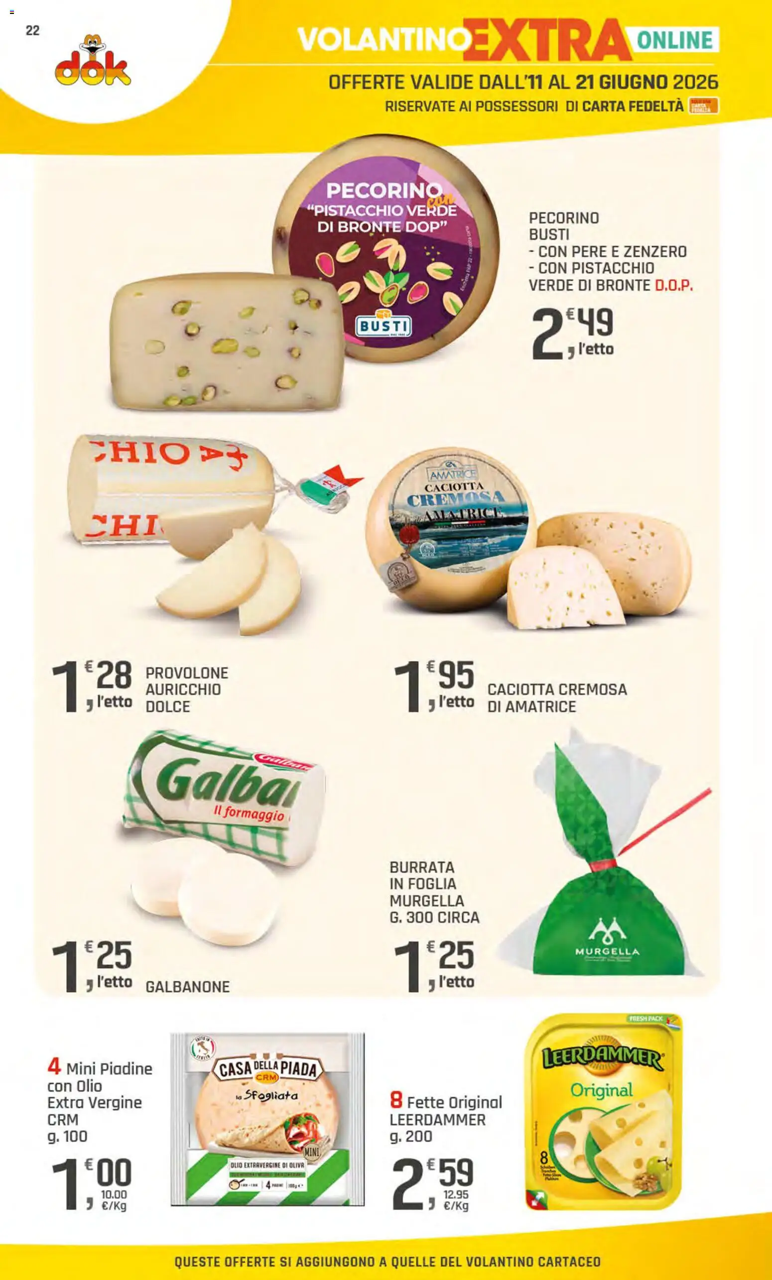 Volantino DOK del 11.06.2026 | Pagina: 23 | Prodotti: Provolone, Olio, Olio extra vergine, Burrata