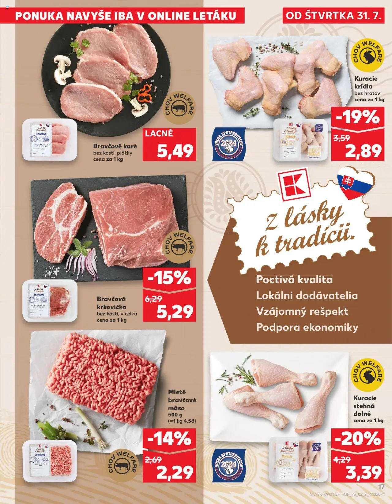 Nové Kaufland akcie – leták je platný od 31.07.2025 | Strana: 17 | Produkty: Bravčová krkovička, Kuracie stehná, Krkovička, Bravčové karé