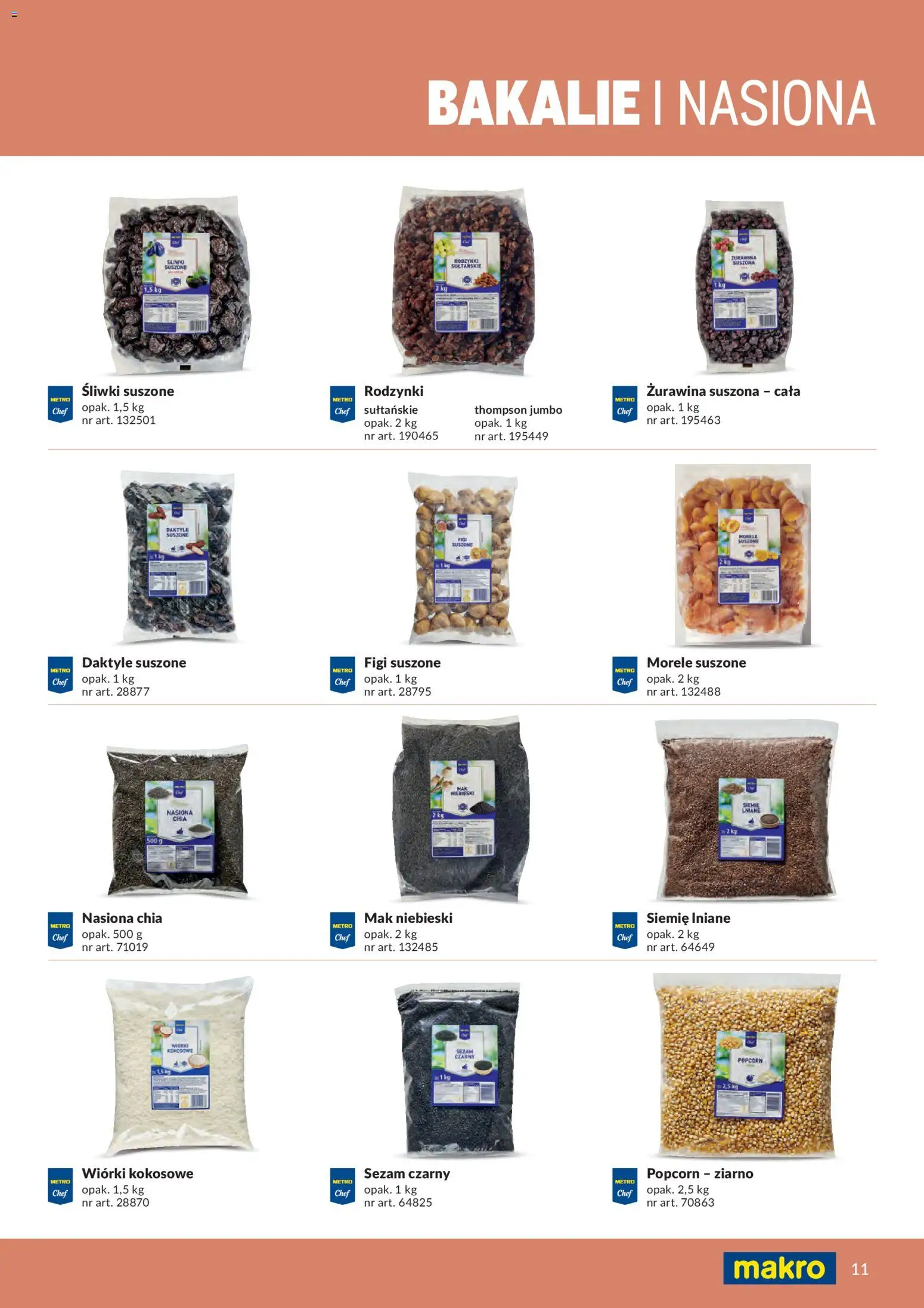 Makro gazetka - Produktów marek własnych dla profesjonalnej Gastronomii od 01.03.2026 | Strona: 11 | Produkty: Morele, Nasiona, Śliwki suszone, Nasiona chia