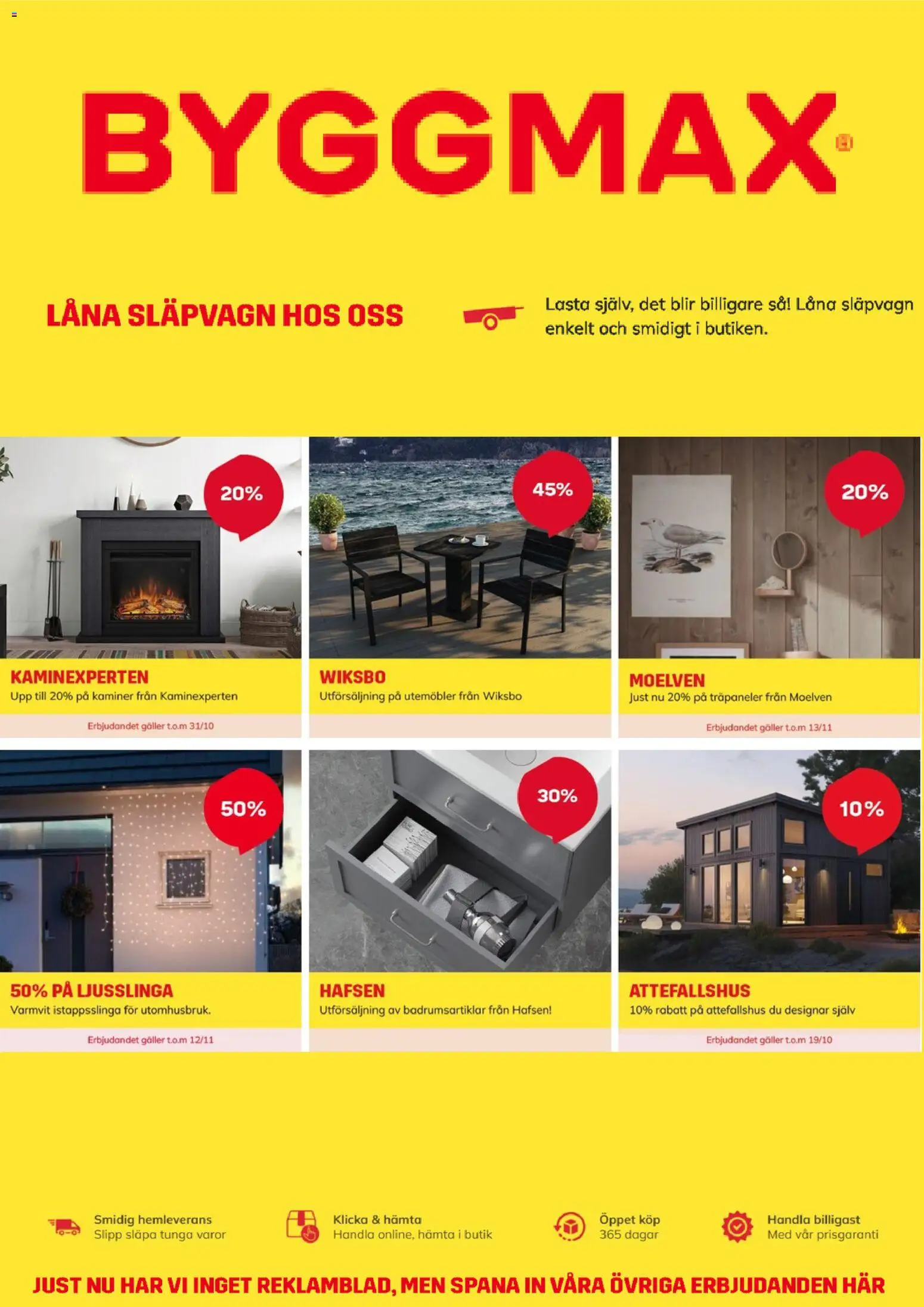 ByggMax reklamblad aktuell från 12/10/2026 | Sida: 1 | Produkter: Galler, Släpvagn, Ljusslinga