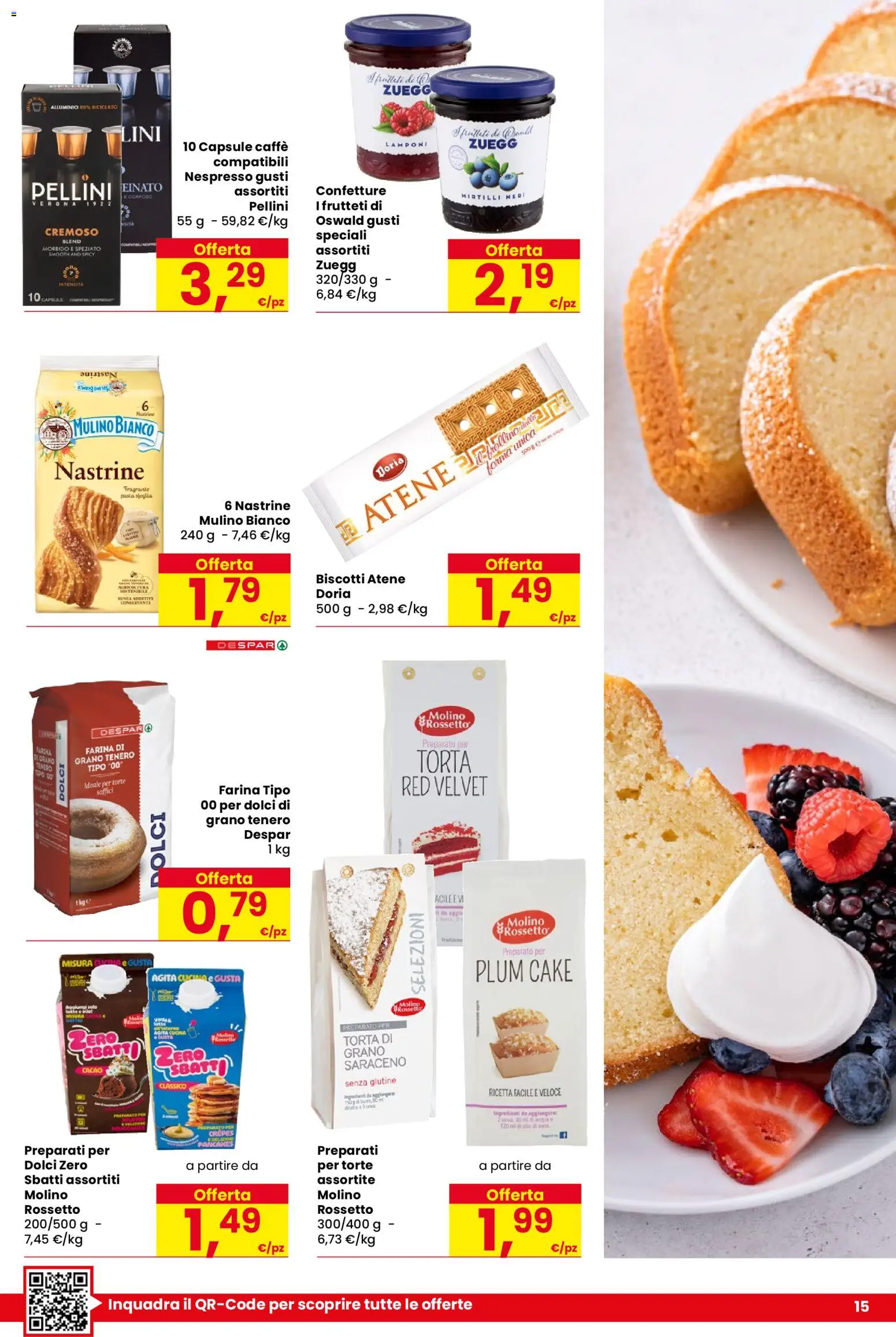 Volantino Despar del 01/10/2026 | Pagina: 15 | Prodotti: Caffè, Lamponi, Torta, Dolci