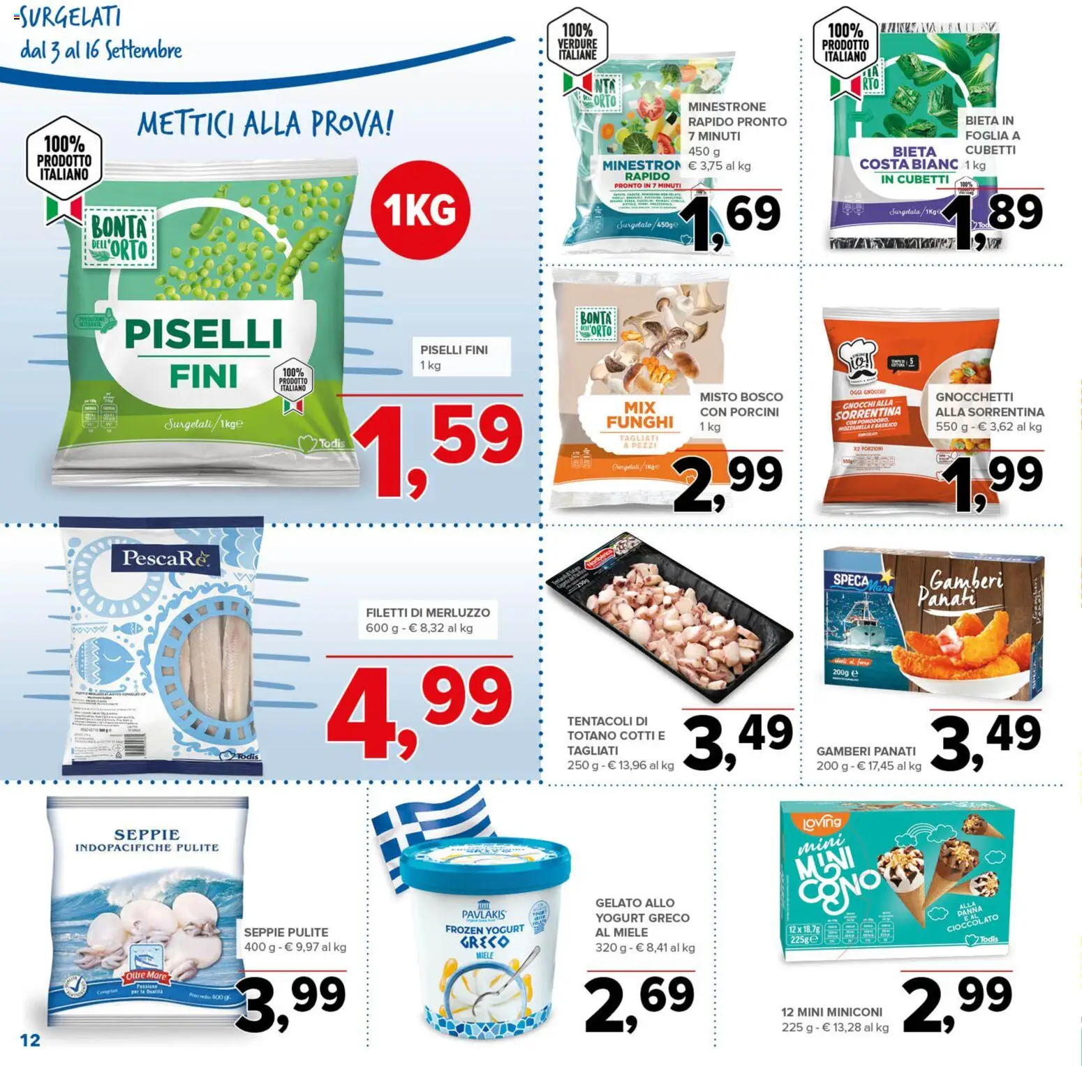 Volantino Todis del 03/09/2026 | Pagina: 12 | Prodotti: Yogurt greco, Cioccolato, Merluzzo, Panna