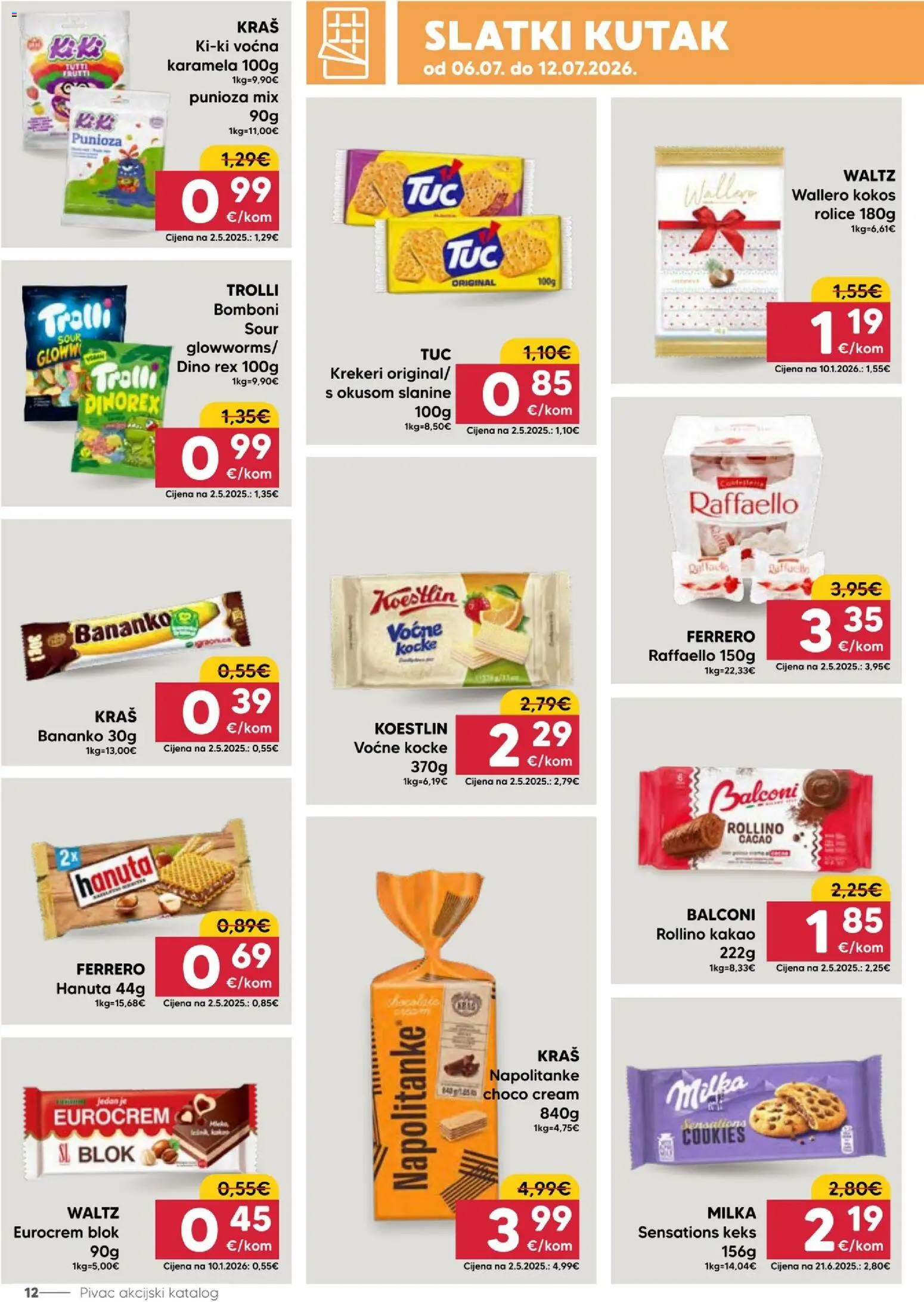 Pivac katalog | vrijedi od 06.07.2026 | Stranica: 12 | Proizvodi: Bomboni, Keks, Krekeri, Kakao
