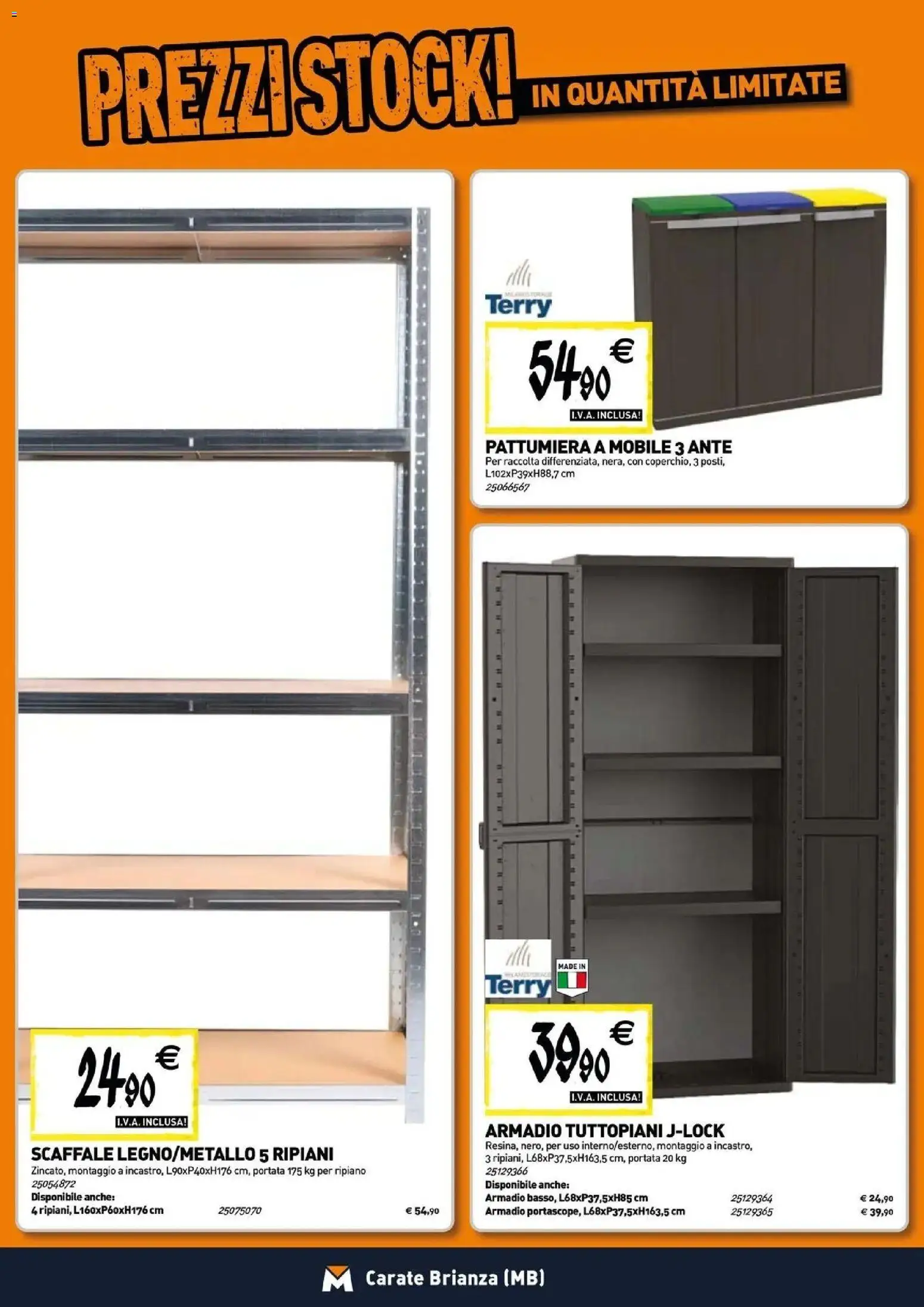 Volantino TECNOMAT del 30/07/2026 | Pagina: 17 | Prodotti: Ripiano, Scaffale, Pattumiera, Armadio