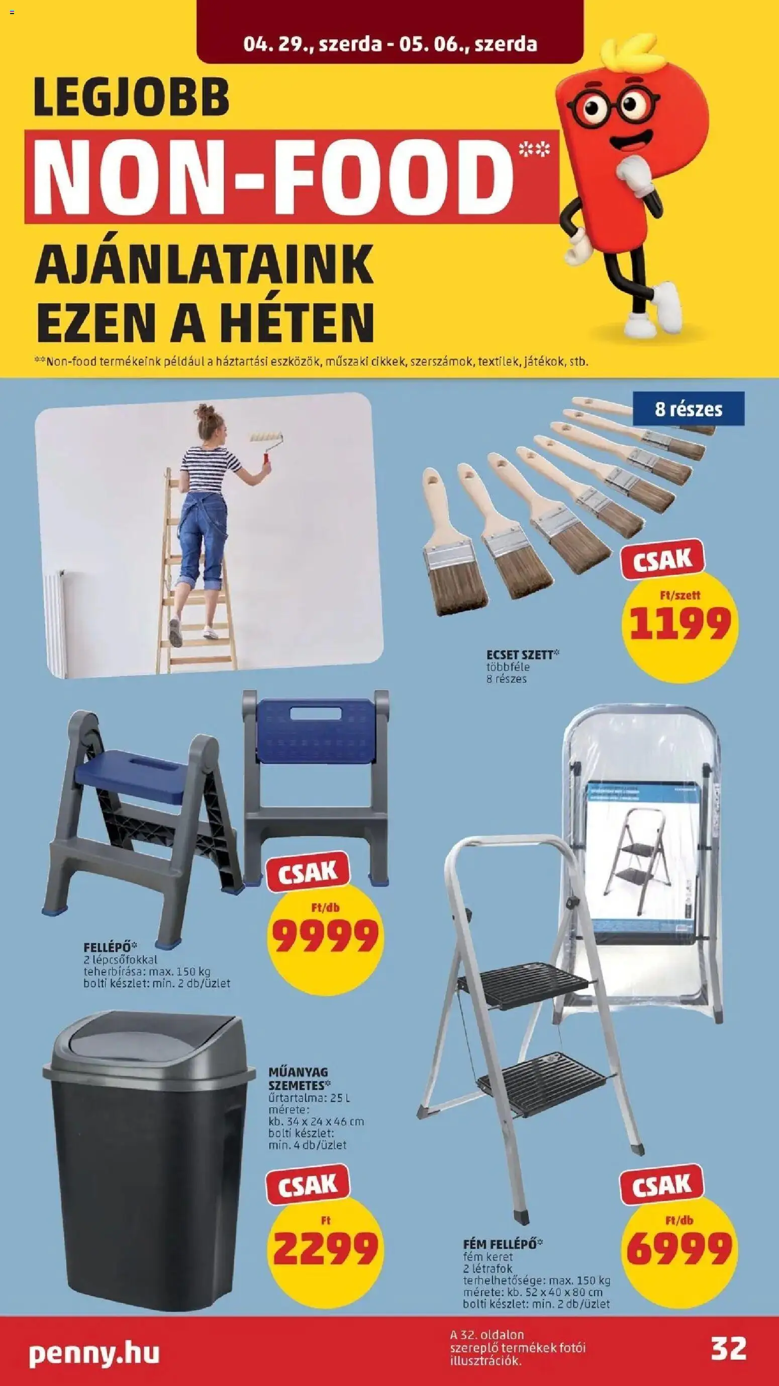 PENNY akciós ujság - amely érvényes a következő dátumtól: 29.04.2026 | Oldal: 32 | Termékek: Szemetes, Ecset