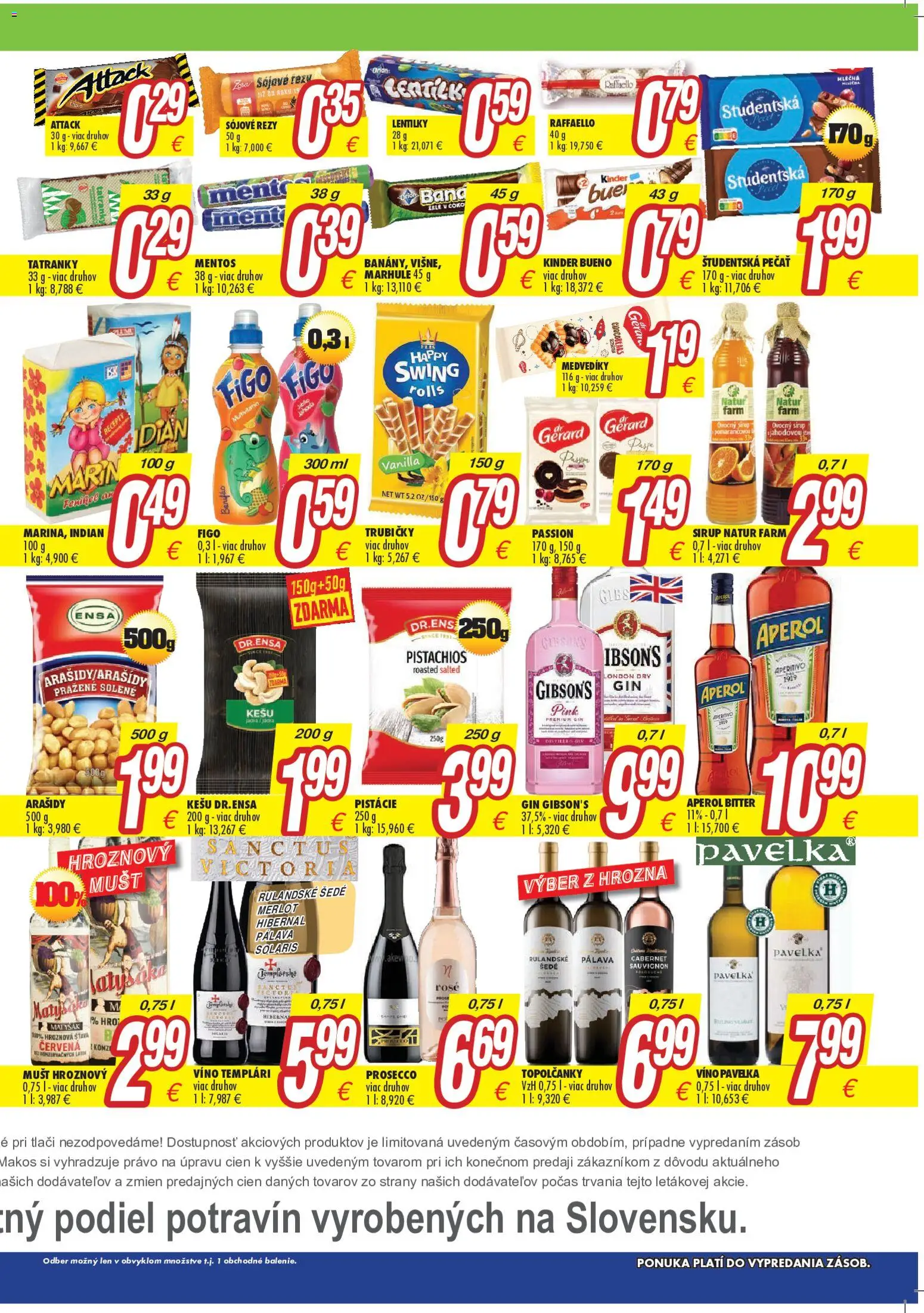 Nové Makos akcie – leták je platný od 13.07.2026 | Strana: 3 | Produkty: Kinder, Ovocný sirup, Kešu, Arašidy