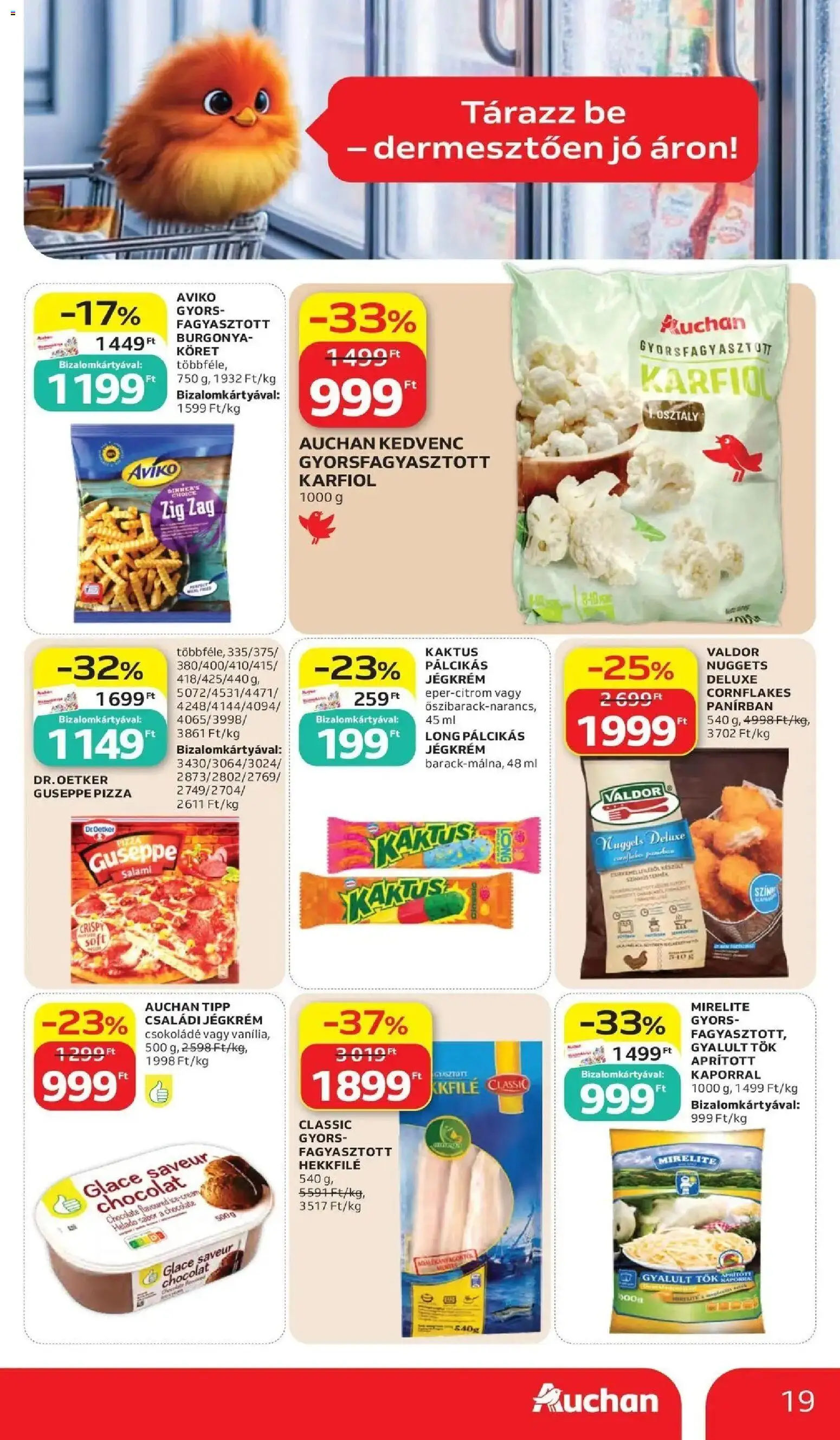 Auchan akciós ujság - amely érvényes a következő dátumtól: 28.05.2026 | Oldal: 19 | Termékek: Tök, Nuggets, Csokoládé, Jégkrém