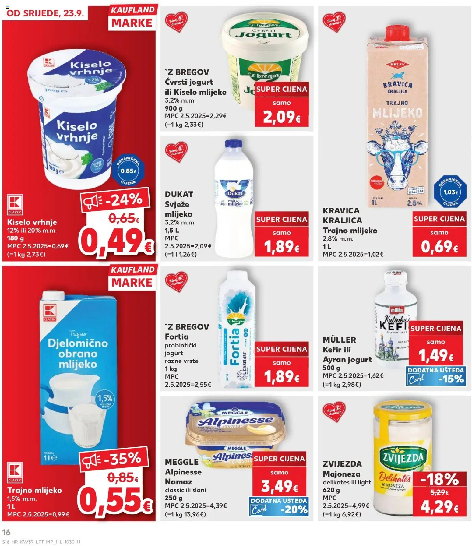 Kaufland katalog | vrijedi od 23.09.2026 | Stranica: 16 | Proizvodi: Jogurt, Kiselo vrhnje, Majoneza, Namaz