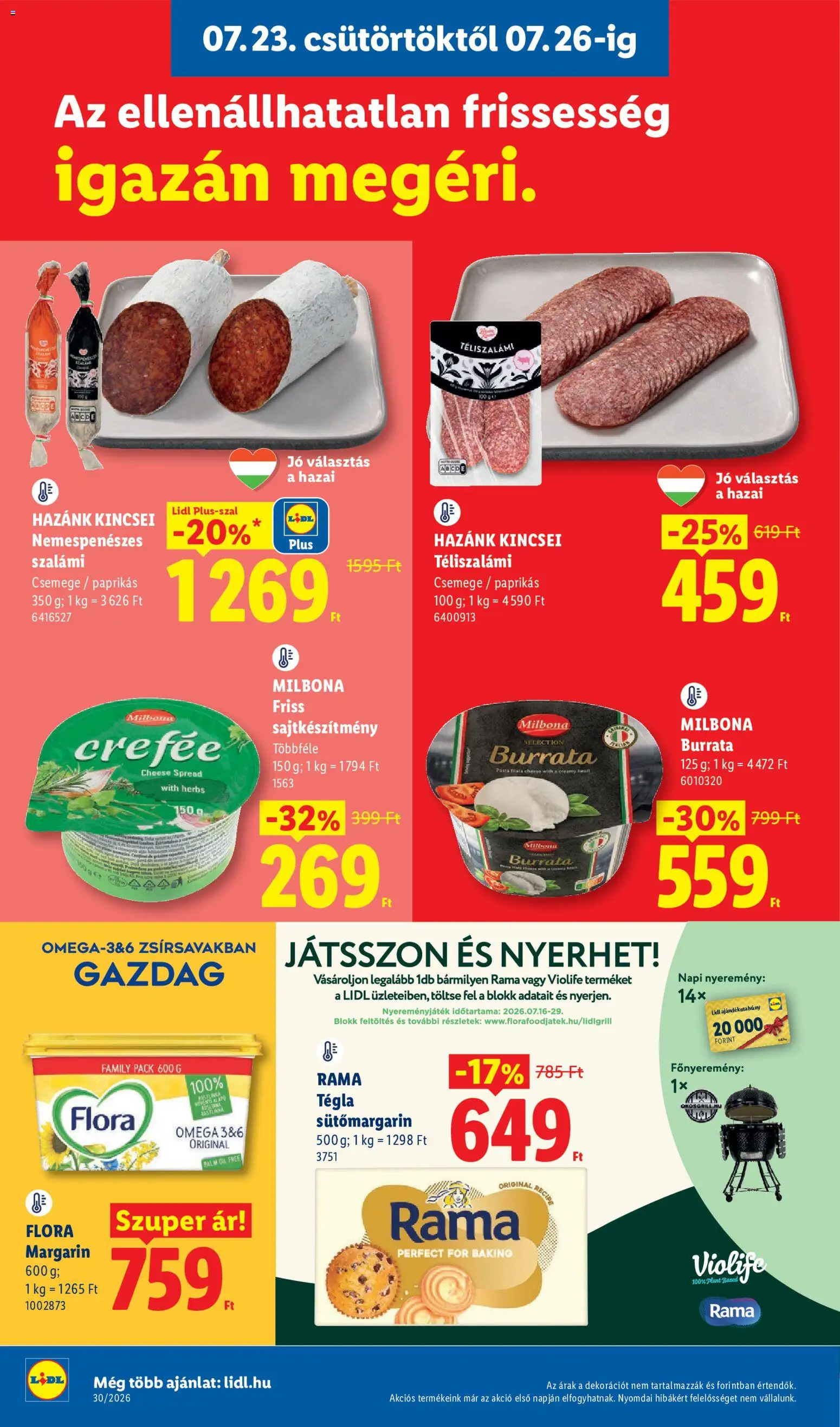 Lidl akciós ujság - amely érvényes a következő dátumtól: 2026.07.23. | Oldal: 10 | Termékek: Margarin, Rama, Téliszalámi, Burrata