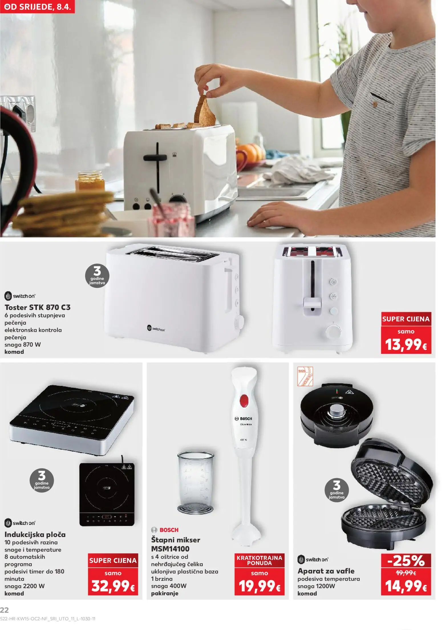 Kaufland katalog | vrijedi od 08.04.2026 | Stranica: 22 | Proizvodi: Mikser, Toster, Aparat za vafle, Indukcijska ploča