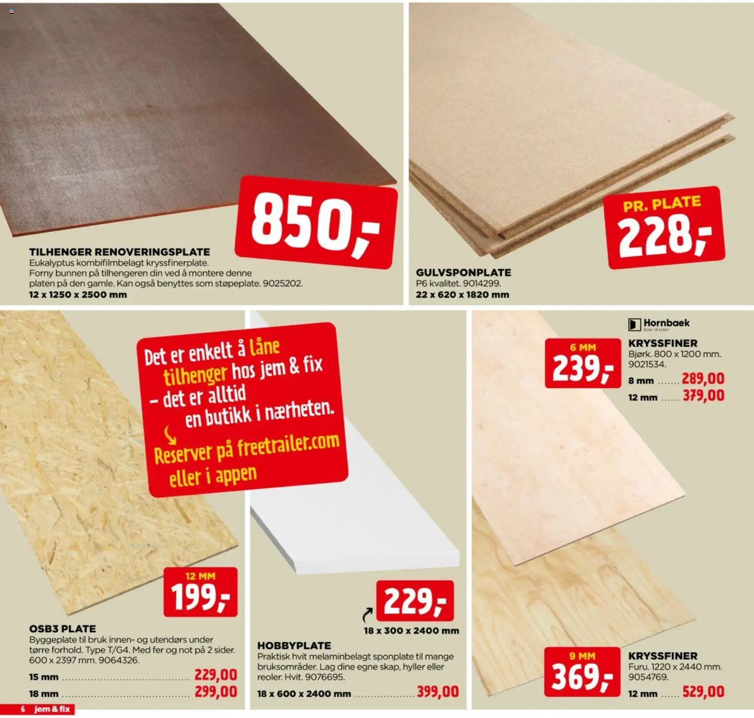 {H1} | Side: 6 | Produkter: Ved, Plate, Tilhenger, Hyller