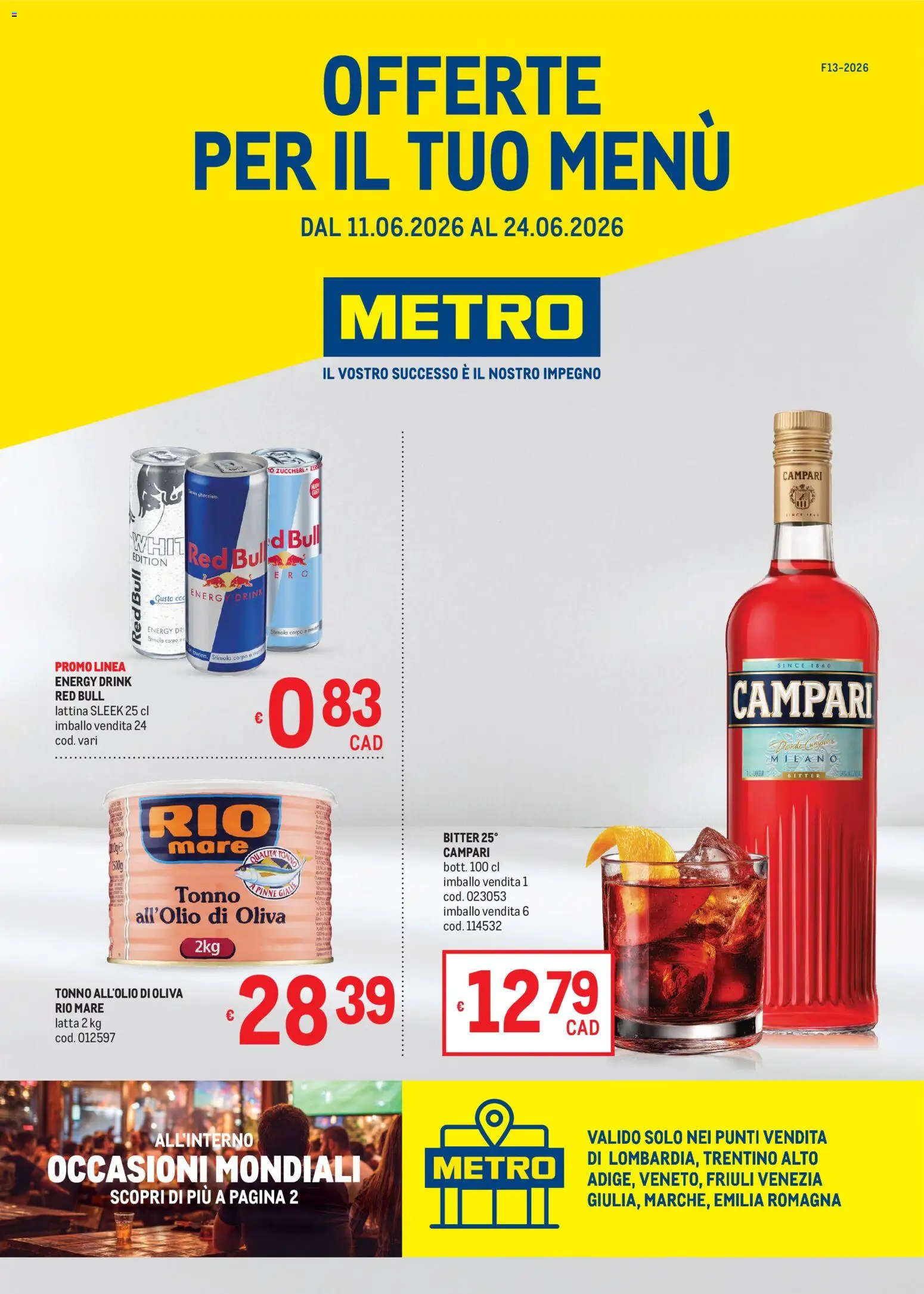 Volantino Metro del 11.06.2026 | Pagina: 1 | Prodotti: Pinne, Tonno, Red Bull