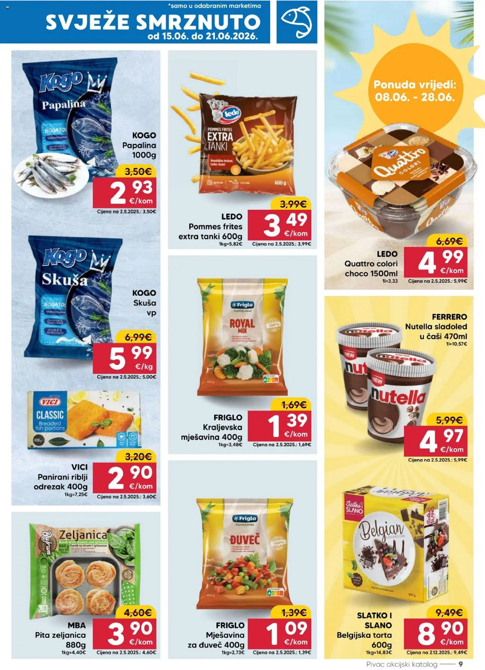Pivac katalog | vrijedi od 15.06.2026 | Stranica: 9 | Proizvodi: Nutella, Pommes frites, Ledo, Sladoled