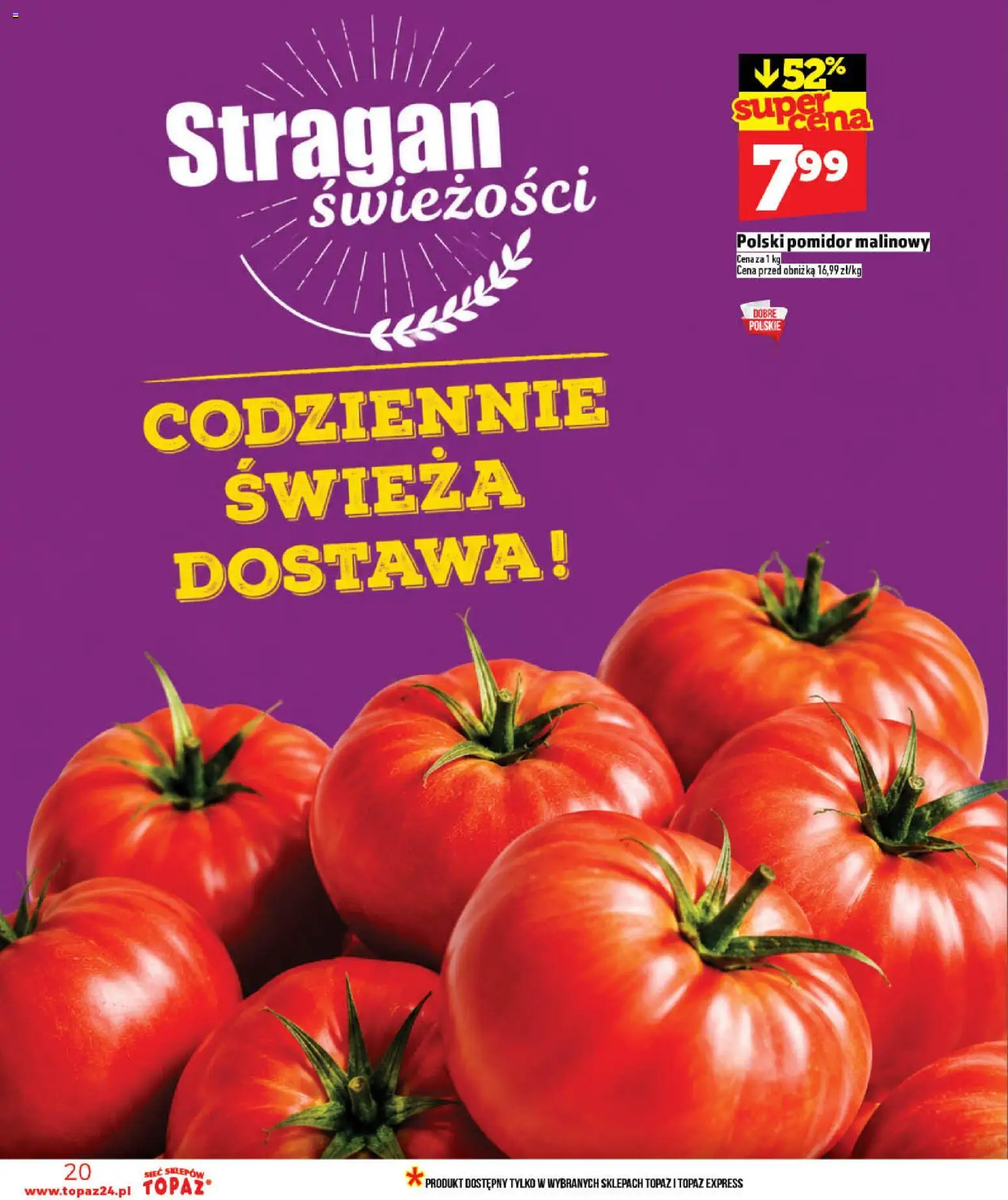 Topaz gazetka - Ceny małe na stałe od 21.05.2026 | Strona: 20 | Produkty: Pomidor malinowy
