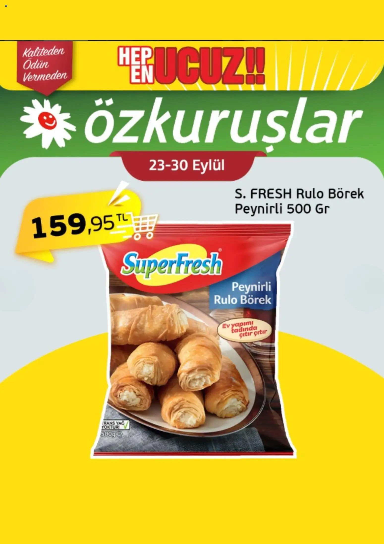 Özkuruşlar Katalog - 25 Eylül 2026 tarihinden itibaren geçerlidir | Sayfa: 3 | Ürünler: Yağ, Peynirli rulo