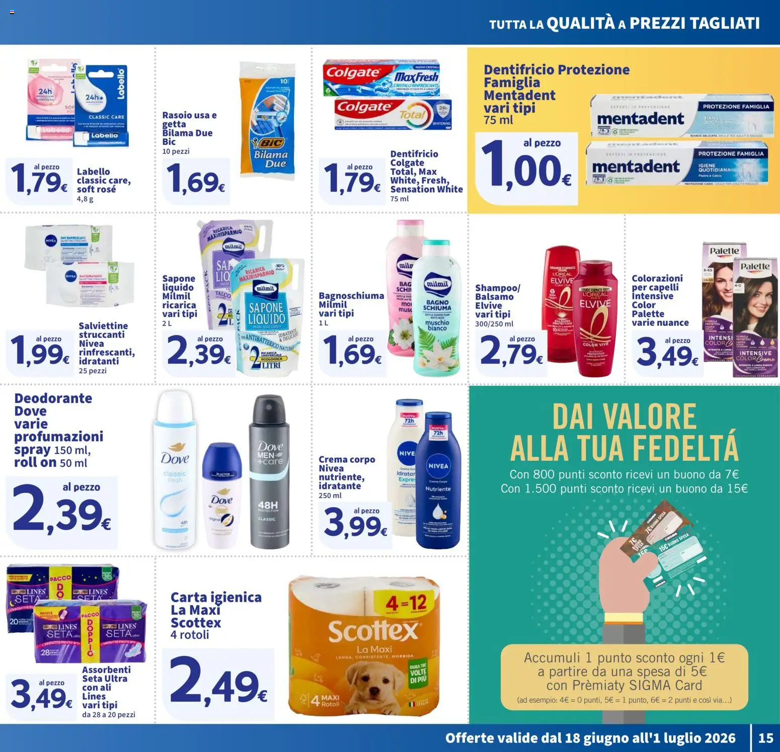 Volantino SIGMA del 18.06.2026 | Pagina: 15 | Prodotti: Balsamo, Crema, Rasoio, Deodorante