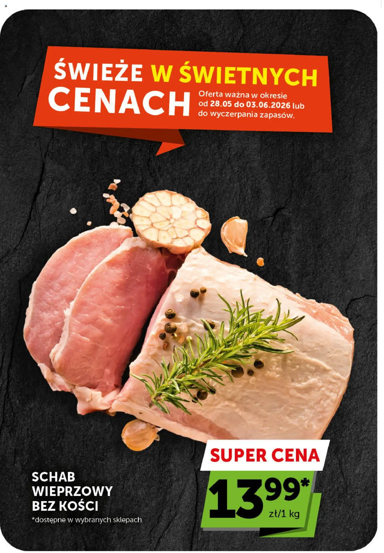 Groszek gazetka od 28.05.2026 | Strona: 4 | Produkty: Schab, Schab wieprzowy