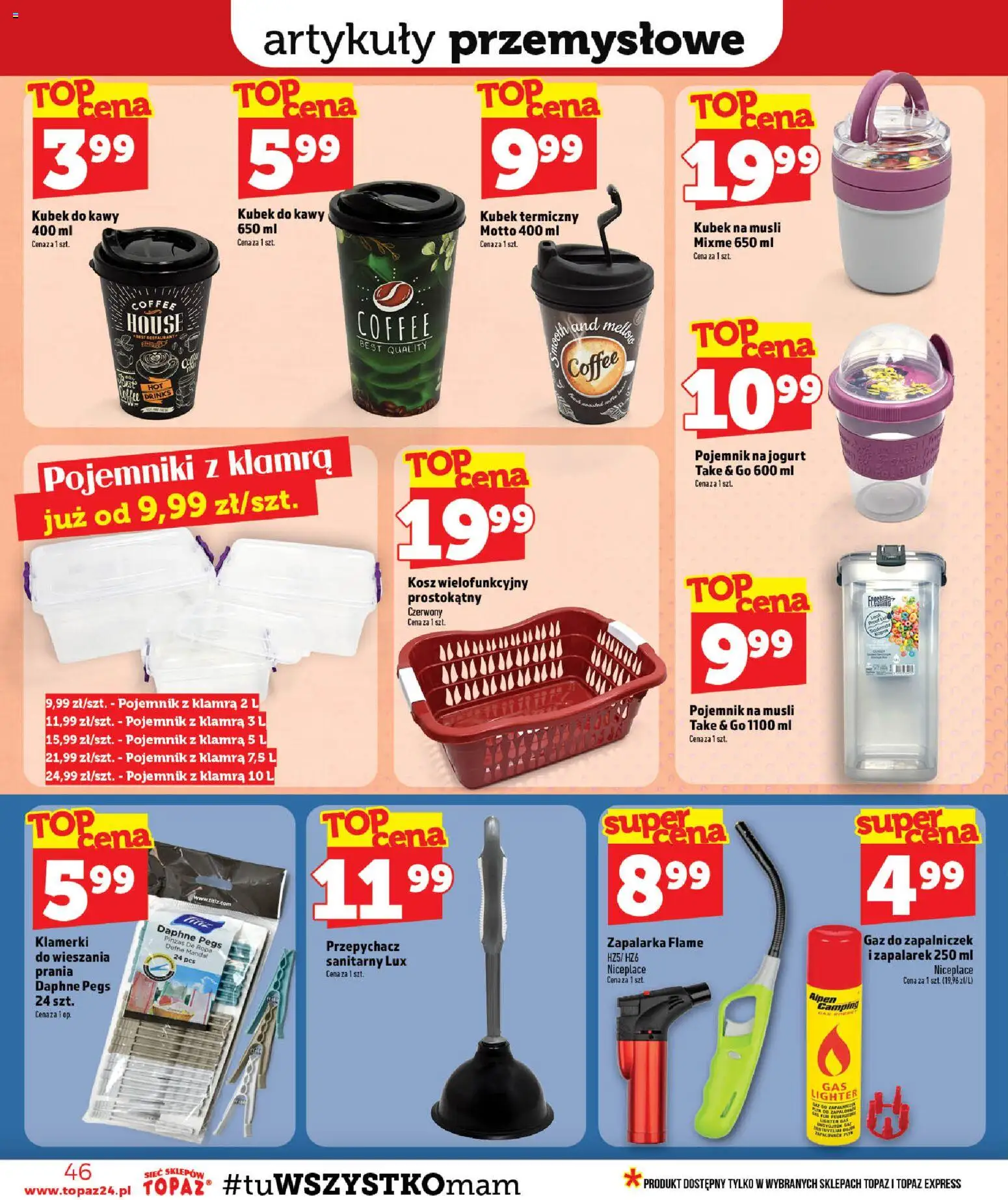 Topaz gazetka od 30.07.2026 | Strona: 46 | Produkty: Artykuły przemysłowe, Kubek termiczny, Kosz, Musli