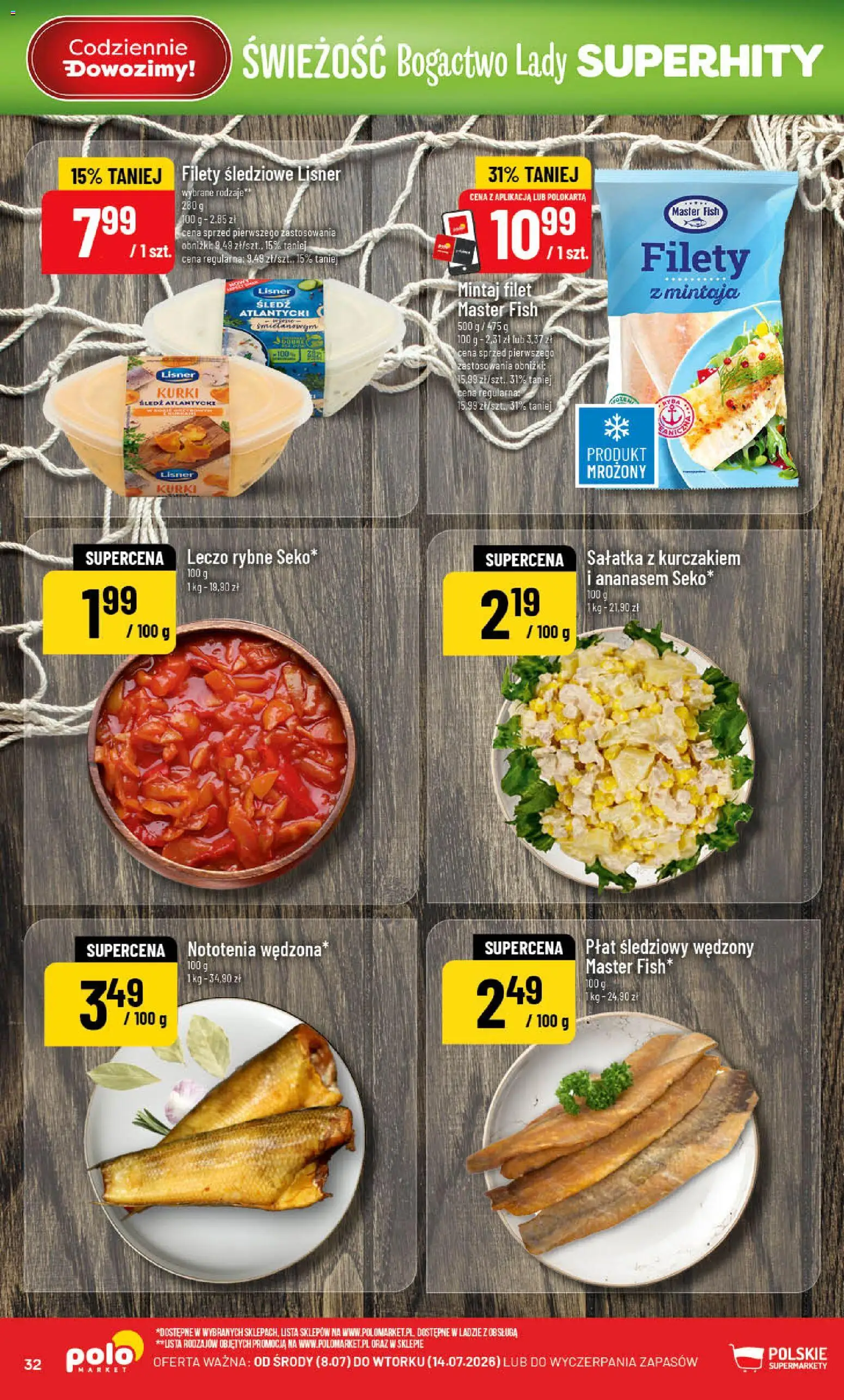 POLOmarket gazetka od 08.07.2026 | Strona: 32 | Produkty: Sałatka z kurczakiem, Śledź, Mintaj, Sałatka