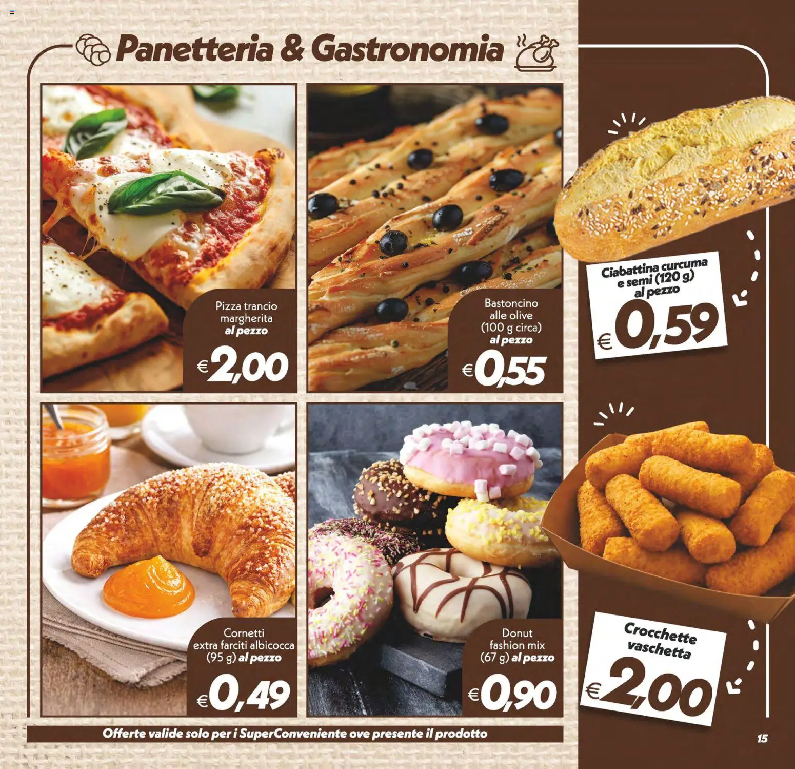 Volantino SuperConveniente del 23/10/2026 | Pagina: 15 | Prodotti: Pizza, Olive, Crocchette