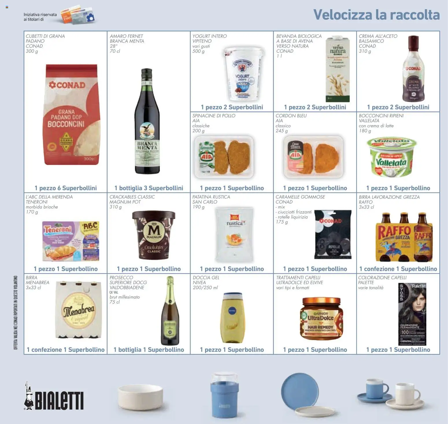 Volantino Conad del 15/07/2026 | Pagina: 26 | Prodotti: Birra, Caramelle, Prosecco, Latte