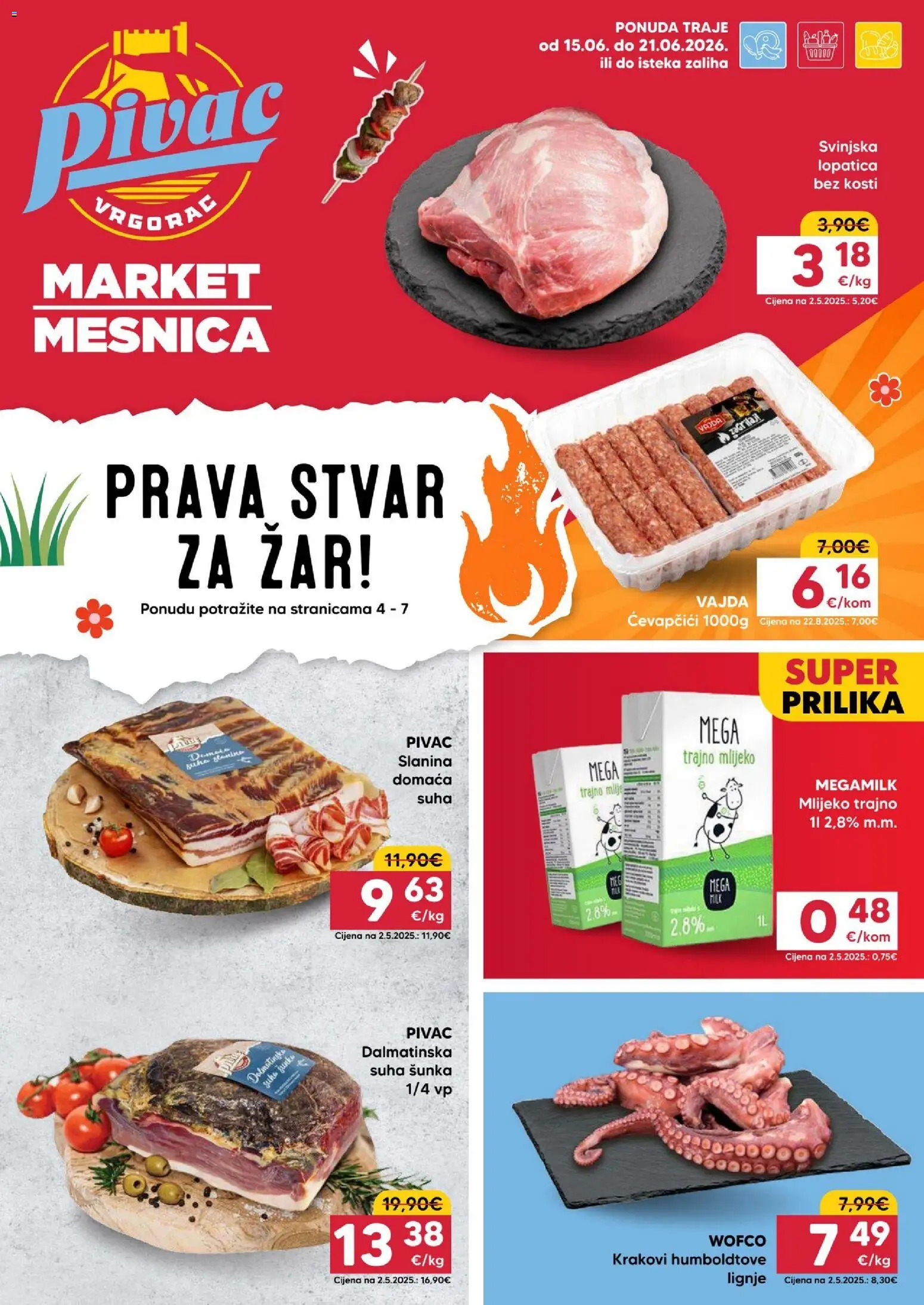 Pivac katalog | vrijedi od 15.06.2026 | Stranica: 1 | Proizvodi: Svinjska lopatica, Mlijeko, Šunka, Ćevapčići