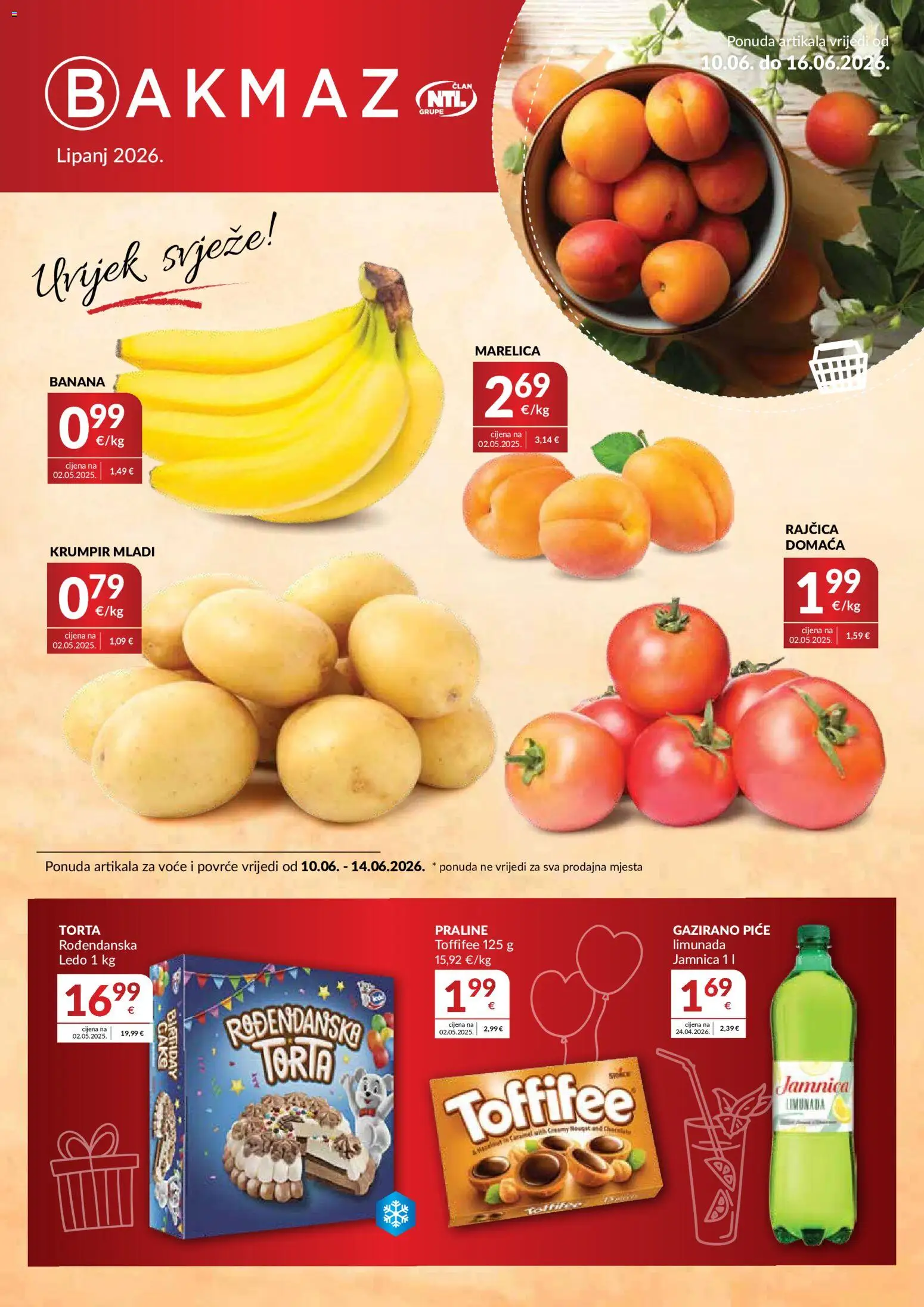 Bakmaz katalog | vrijedi od 10.06.2026 | Stranica: 1 | Proizvodi: Krumpir, Jamnica, Voće, Rajčica