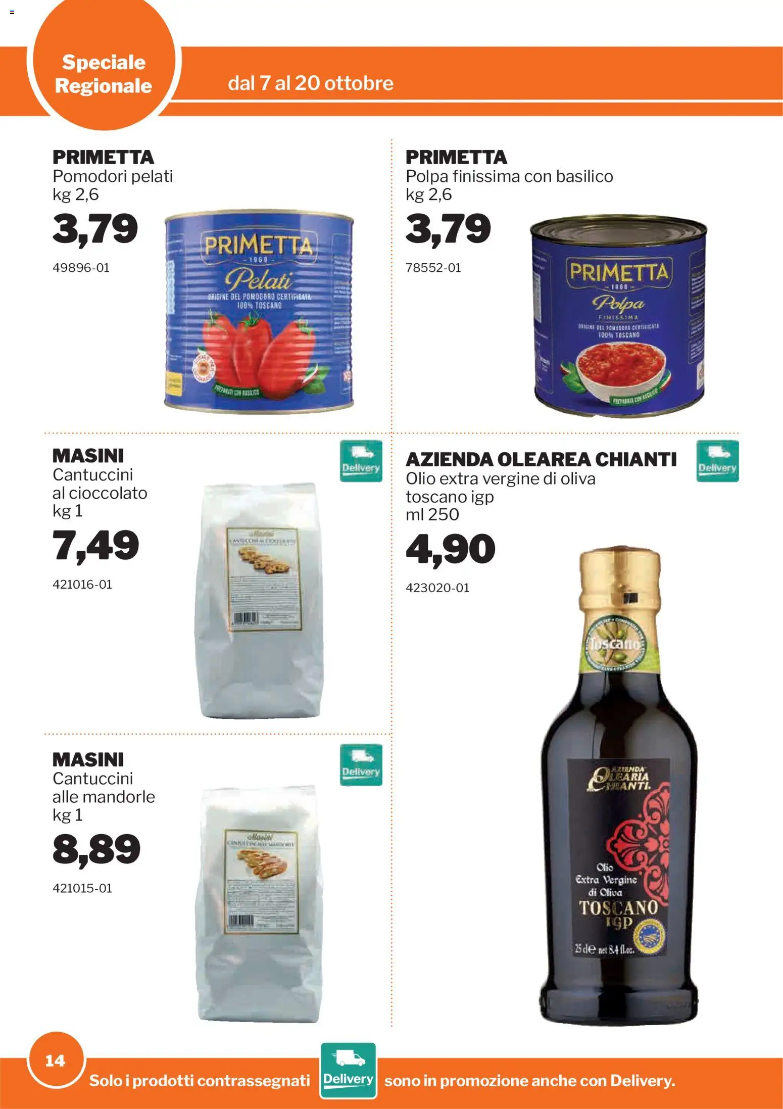 Volantino Sogegross del 07/10/2026 | Pagina: 14 | Prodotti: Pomodoro, Pomodori, Basilico, Olio extra vergine