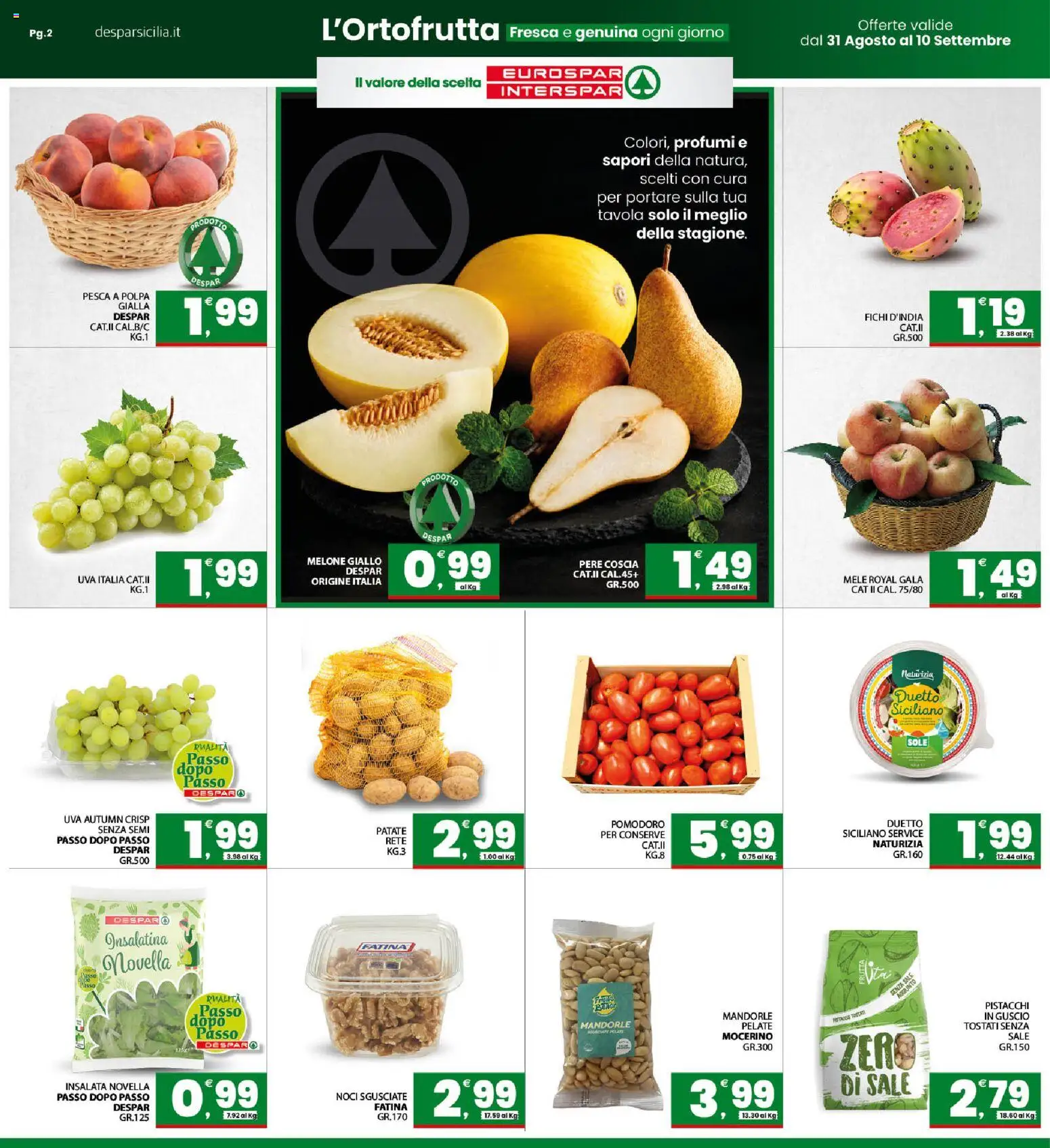 Volantino Eurospar del 31/08/2026 | Pagina: 2 | Prodotti: Fichi, Pomodoro, Noci, Melone