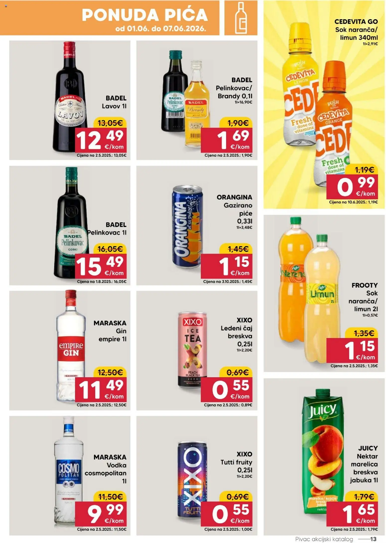 Pivac katalog | vrijedi od 01.06.2026 | Stranica: 13 | Proizvodi: Breskva, Cedevita, Jabuka, Vodka