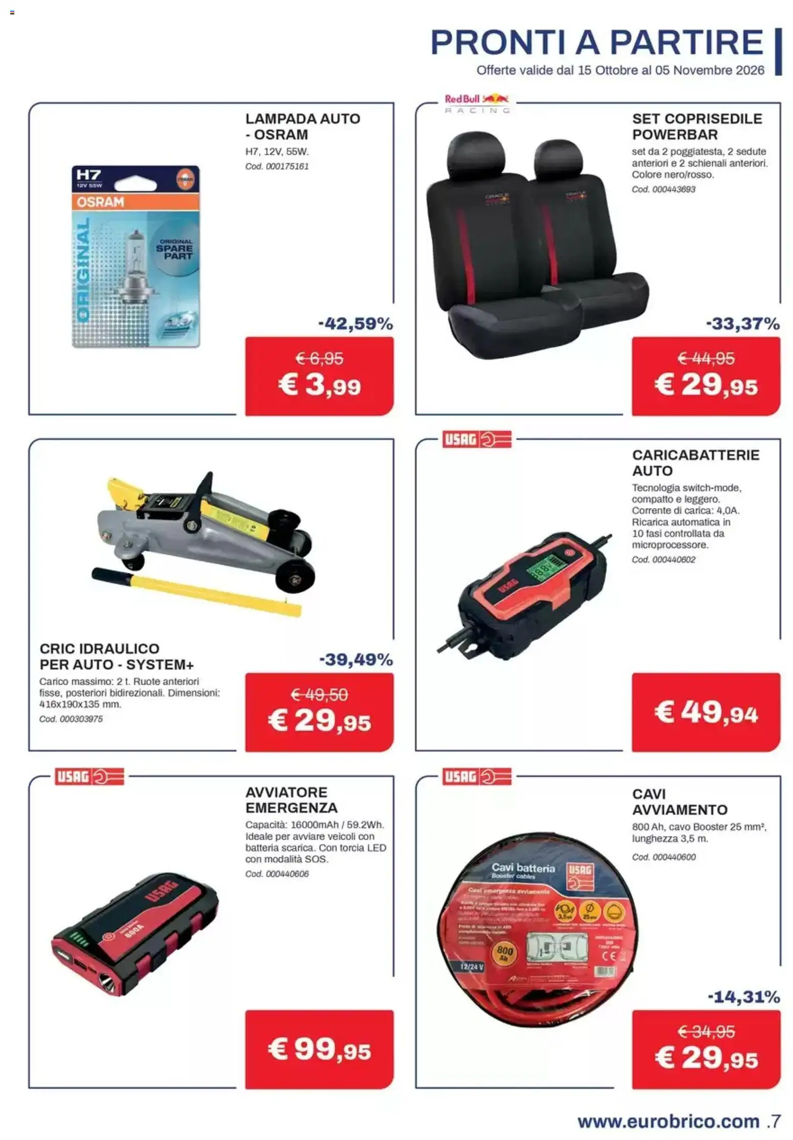 Volantino Eurobrico del 15/10/2026 | Pagina: 7 | Prodotti: Torcia, Cavo, Batteria, Lampada