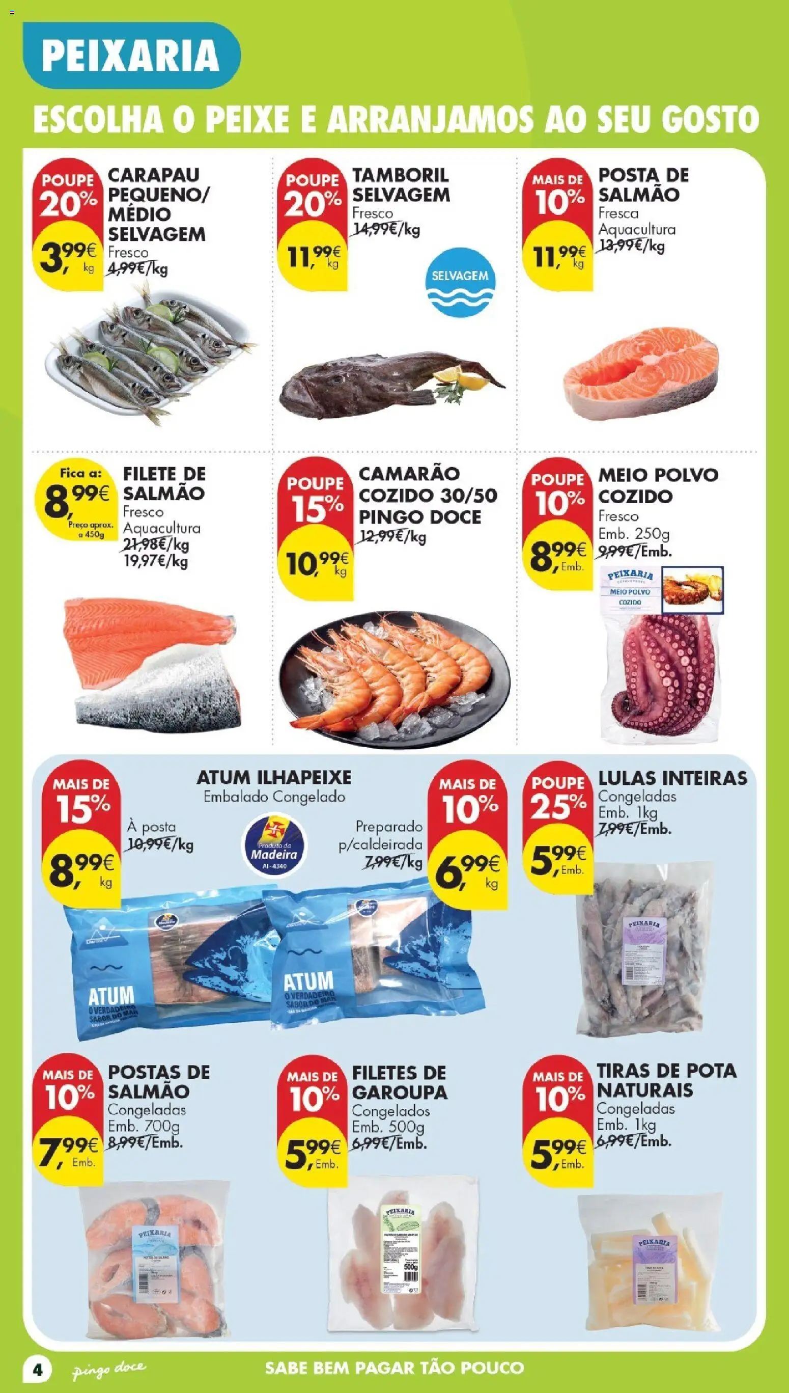 Pingo Doce Poupe Esta Semana Madeira │ válido de 28/07/2026 | Página: 4 | Produtos: Lulas, Salmão, Tamboril, Peixe
