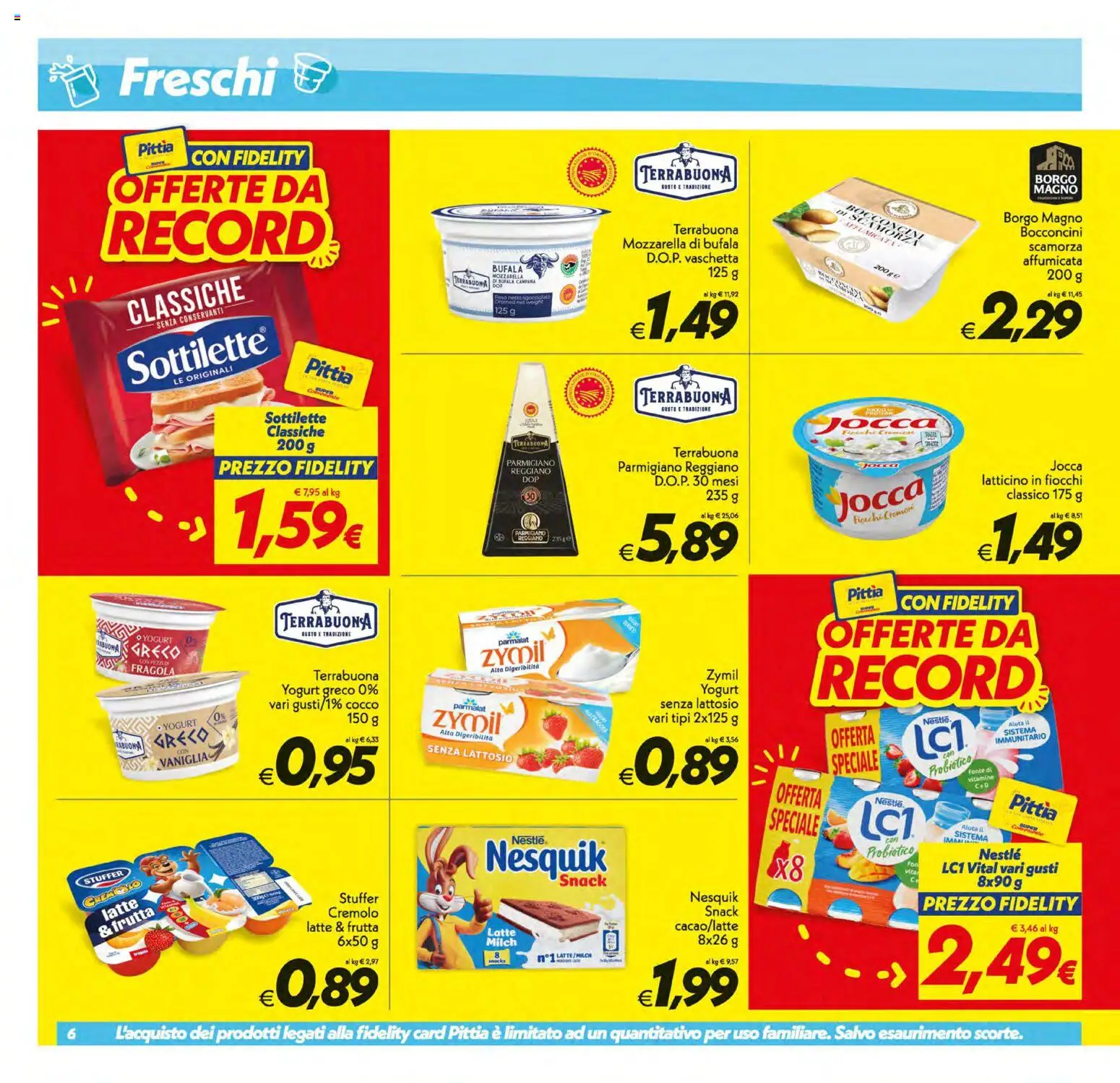 Volantino SuperConveniente del 21/08/2026 | Pagina: 6 | Prodotti: Yogurt, Fiocchi, Latte, Reggiano parmigiano