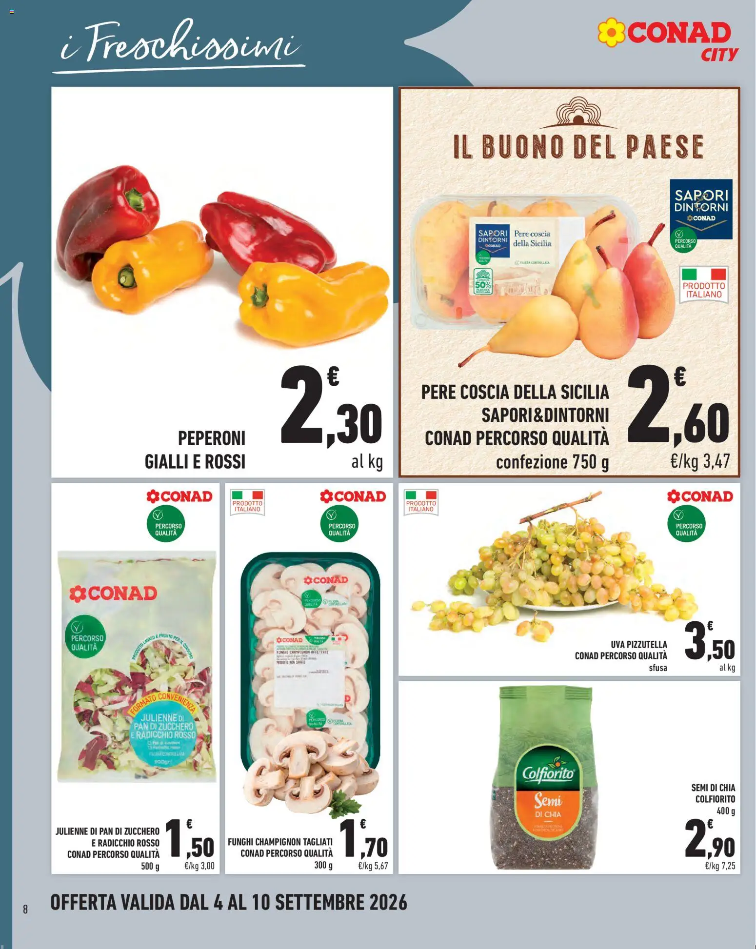 Volantino Conad del 04/09/2026 | Pagina: 8 | Prodotti: Peperoni, Pere, Funghi, Uva