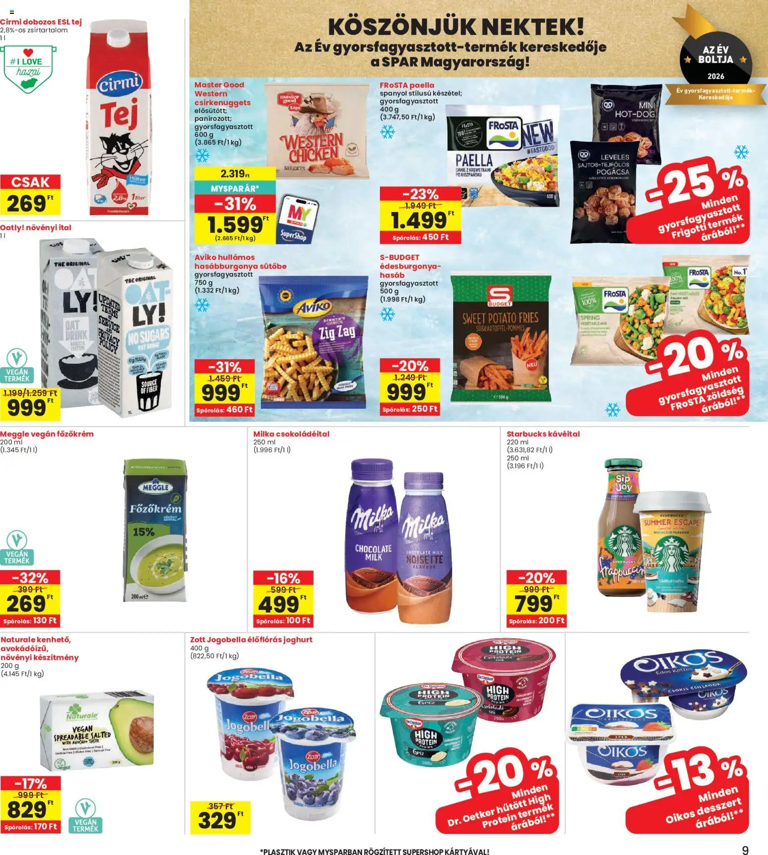 Interspar akciós ujság - amely érvényes a következő dátumtól: 2026.07.30. | Oldal: 9 | Termékek: Nuggets, Tej, Joghurt, Pogácsa