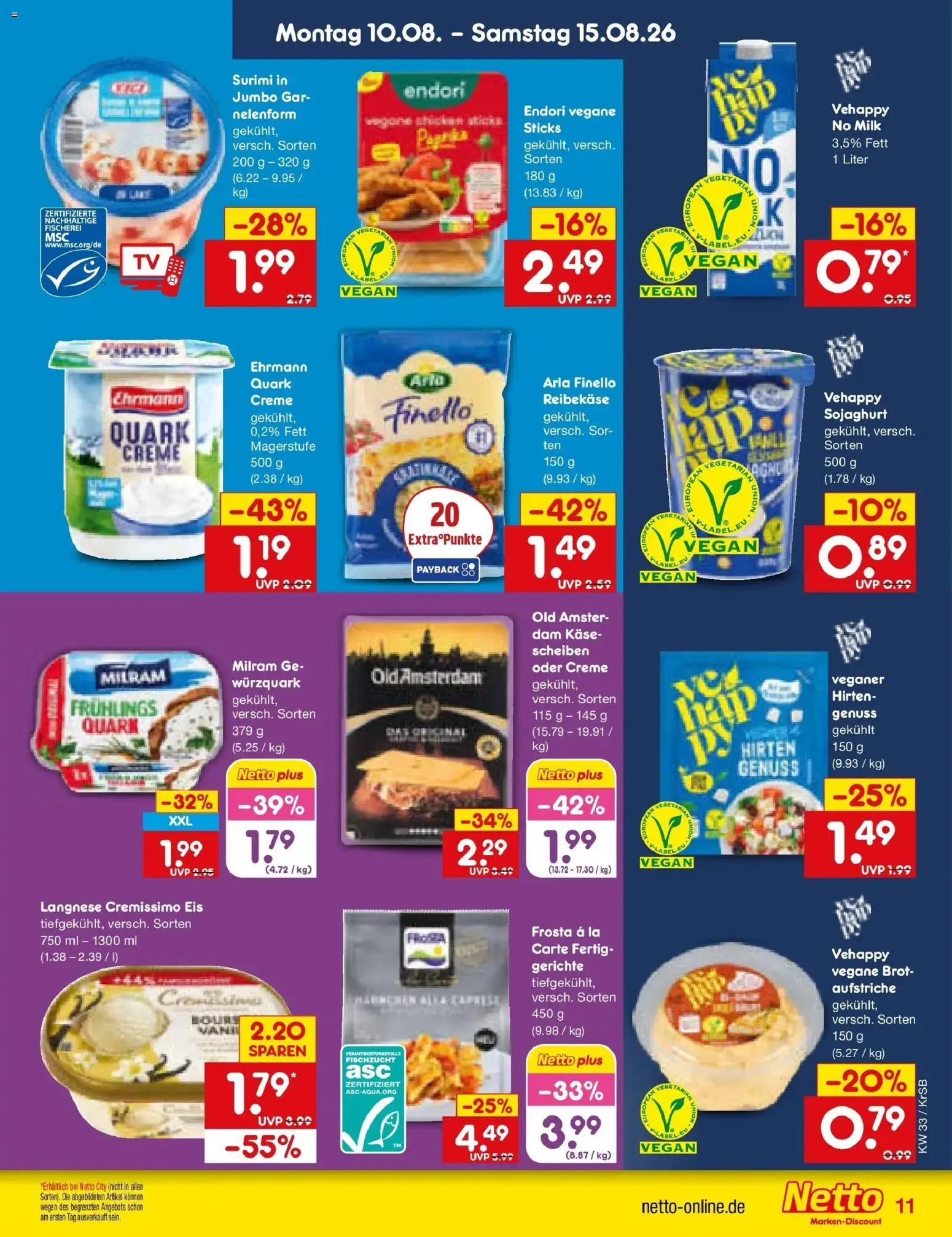 Netto Marken-Discount Prospekt Jüchen (ab 10.08.2026) » Angebote | Seite: 11 | Produkte: Langnese, Frosta, Milram, Eis