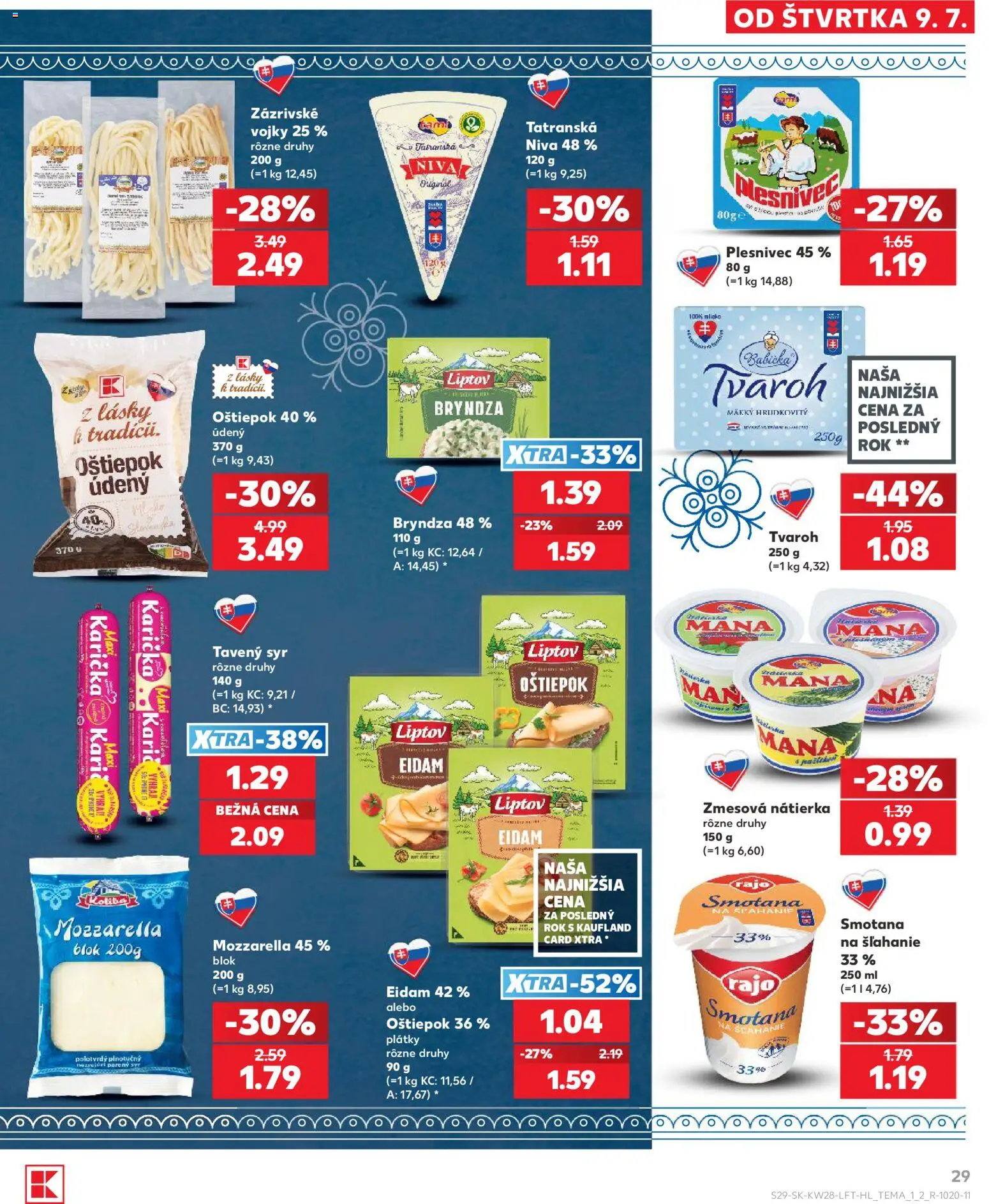 Nové Kaufland akcie – leták je platný od 09.07.2026 | Strana: 29 | Produkty: Syr, Eidam, Mozzarella, Bryndza