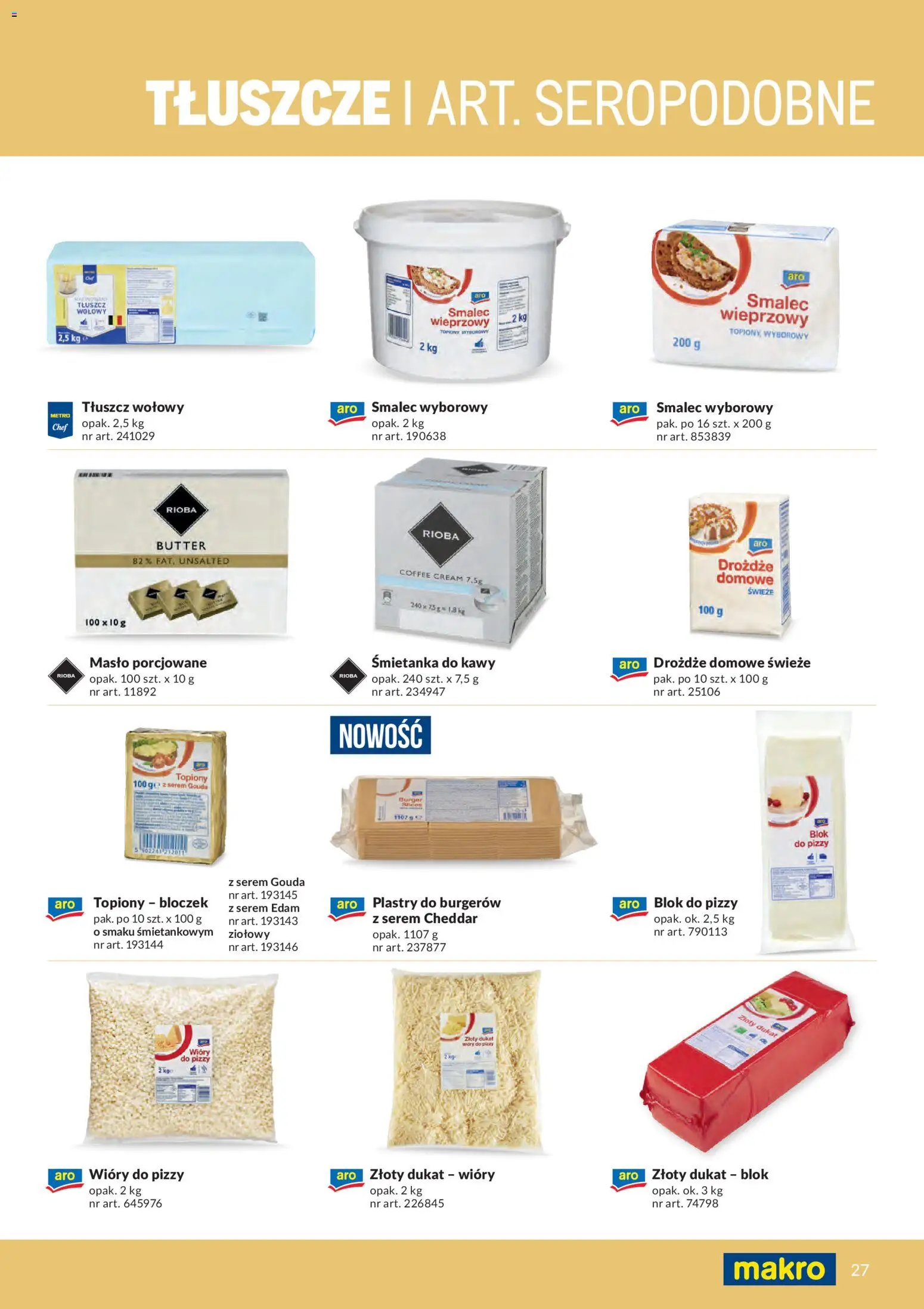 Makro gazetka - Produktów marek własnych dla profesjonalnej Gastronomii od 01.03.2026 | Strona: 27 | Produkty: Smalec wieprzowy, Smalec, Smalec wyborowy, Masło