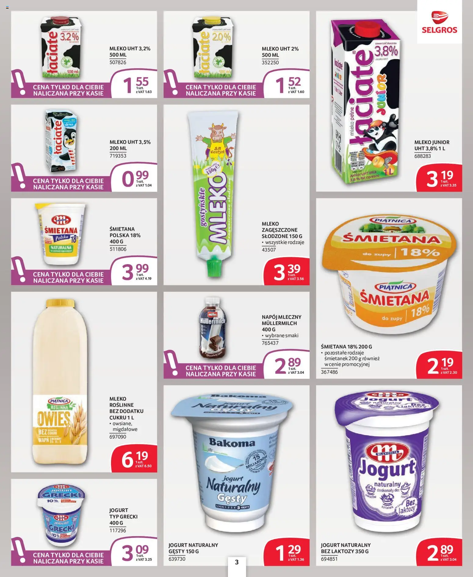 Selgros cash&carry gazetka - Oferta dla profesjonalistów od 08.10.2026 | Strona: 3 | Produkty: Jogurt grecki, Piątnica, Napój mleczny, Śmietana